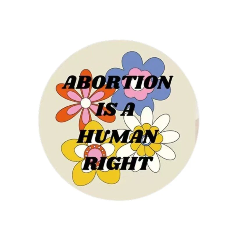 Abortion is a Human Right 1.25" Button in Groovy Flower Design - Image 2