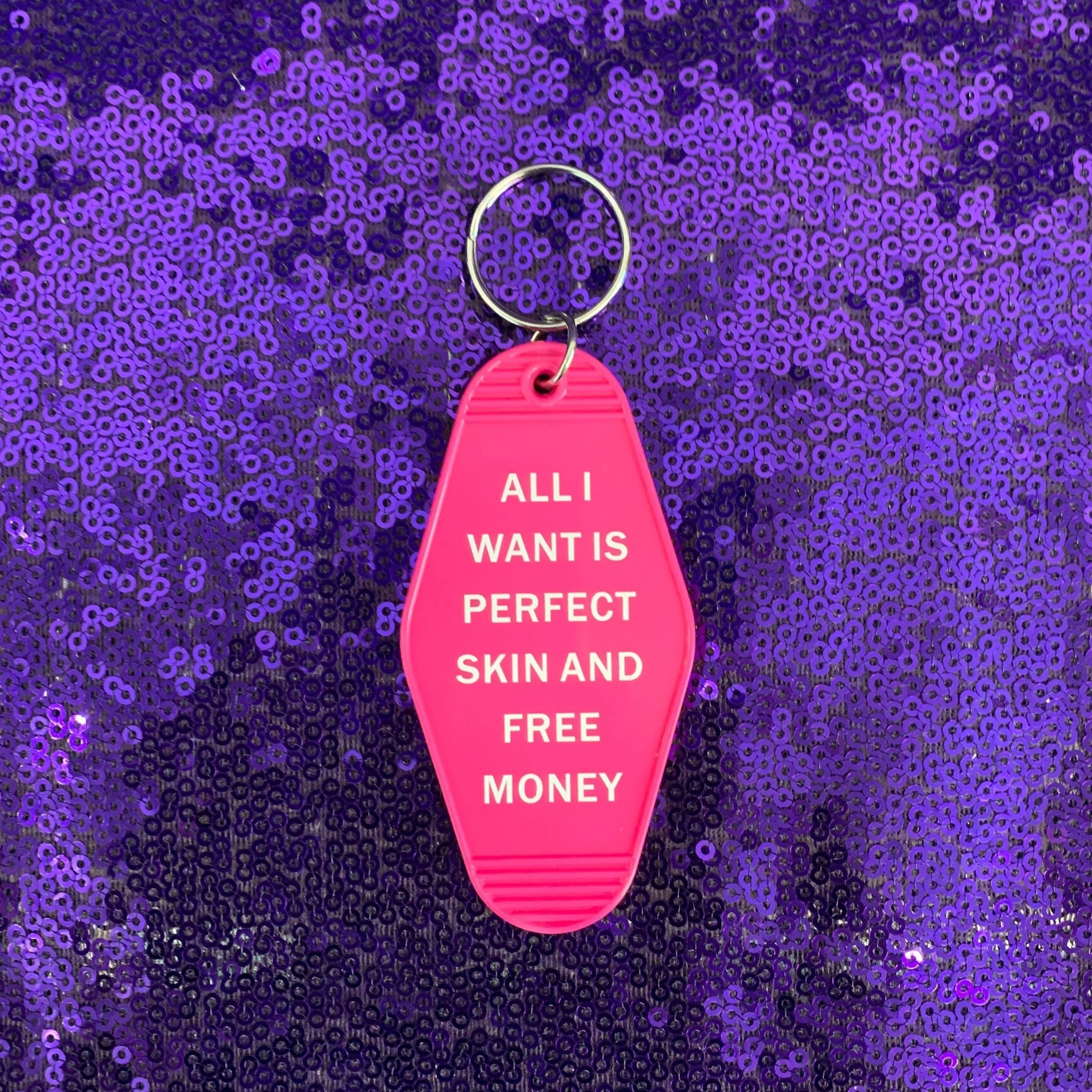 All I Want is Perfect Skin and Free Money Motel Style Keychain in Fuchsia Pink - Image 2