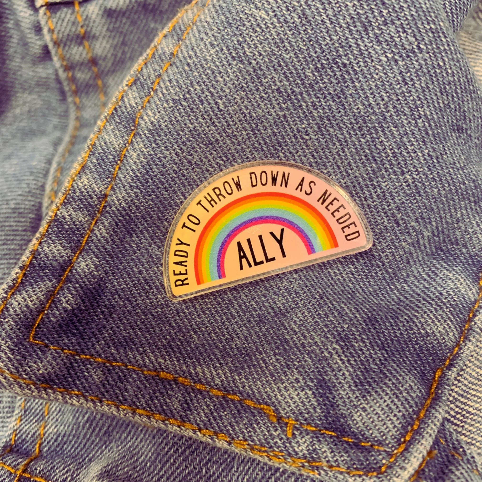 Ally Ready to Throw Down LGBTQ Rainbow Acrylic Lapel Pin - Image 3