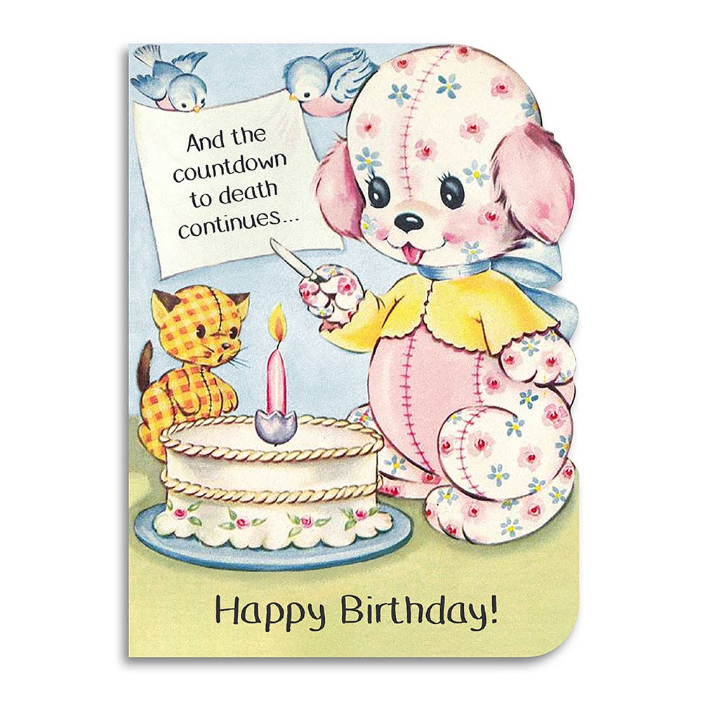 And the Countdown to Death Continues Happy Birthday Greeting Card - Image 2