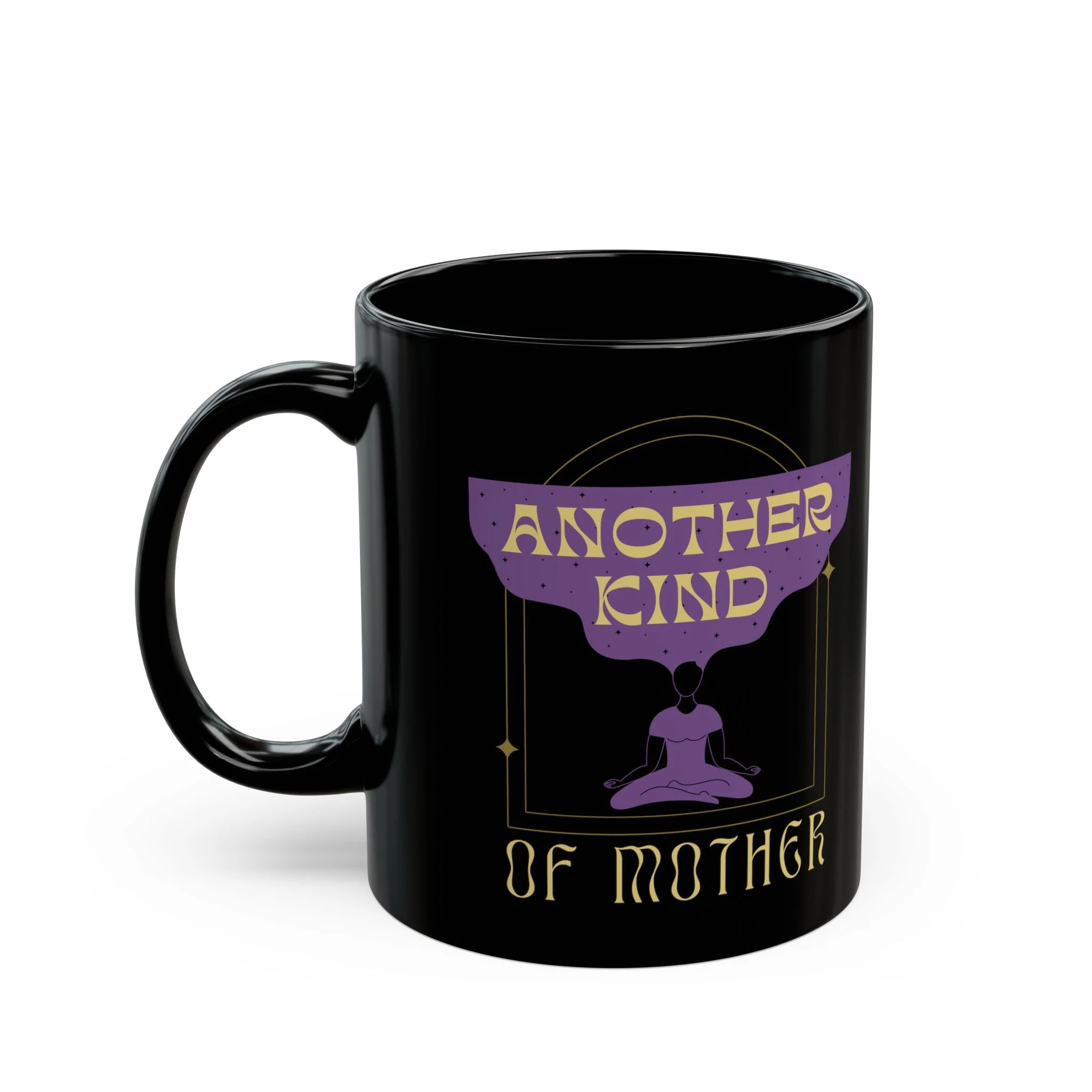 Another Kind of Mother 11oz Black Mug | Mothers Day Coffee Lovers Gift - Image 3