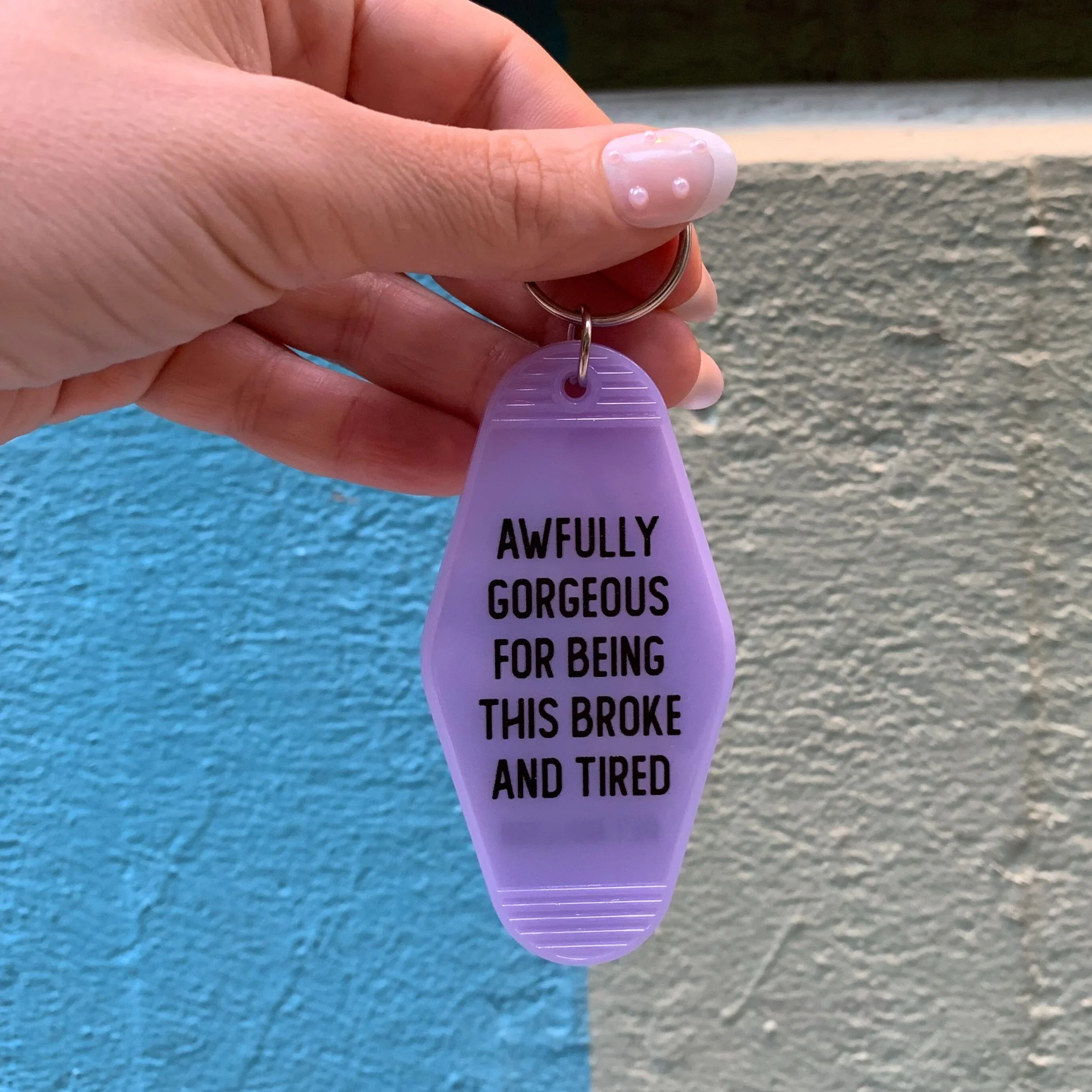 Awfully Gorgeous for Being this Broke and Tired Motel Style Keychain in Translucent Violet - Image 2