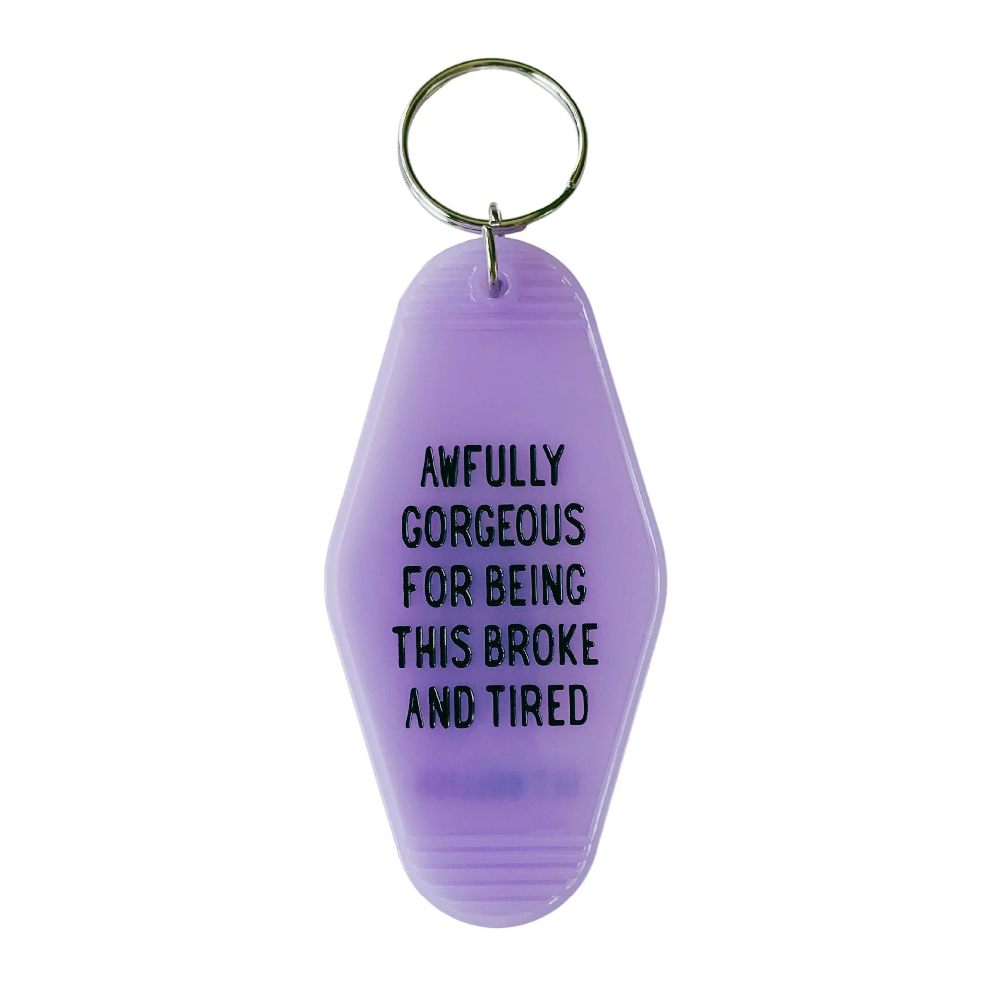 Awfully Gorgeous for Being this Broke and Tired Motel Style Keychain in Translucent Violet - Image 3