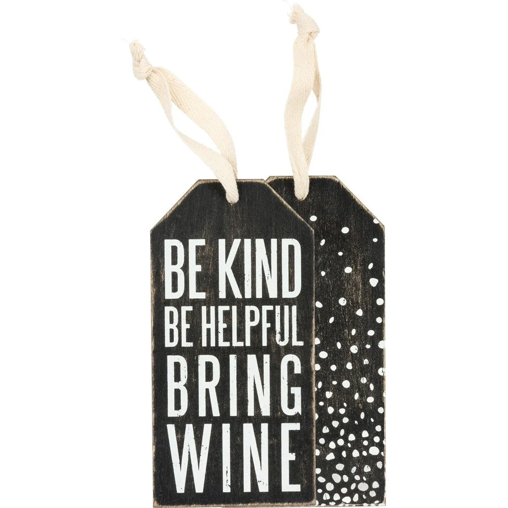 Be Kind Be Helpful Bring Wine Bottle Tag - Image 4