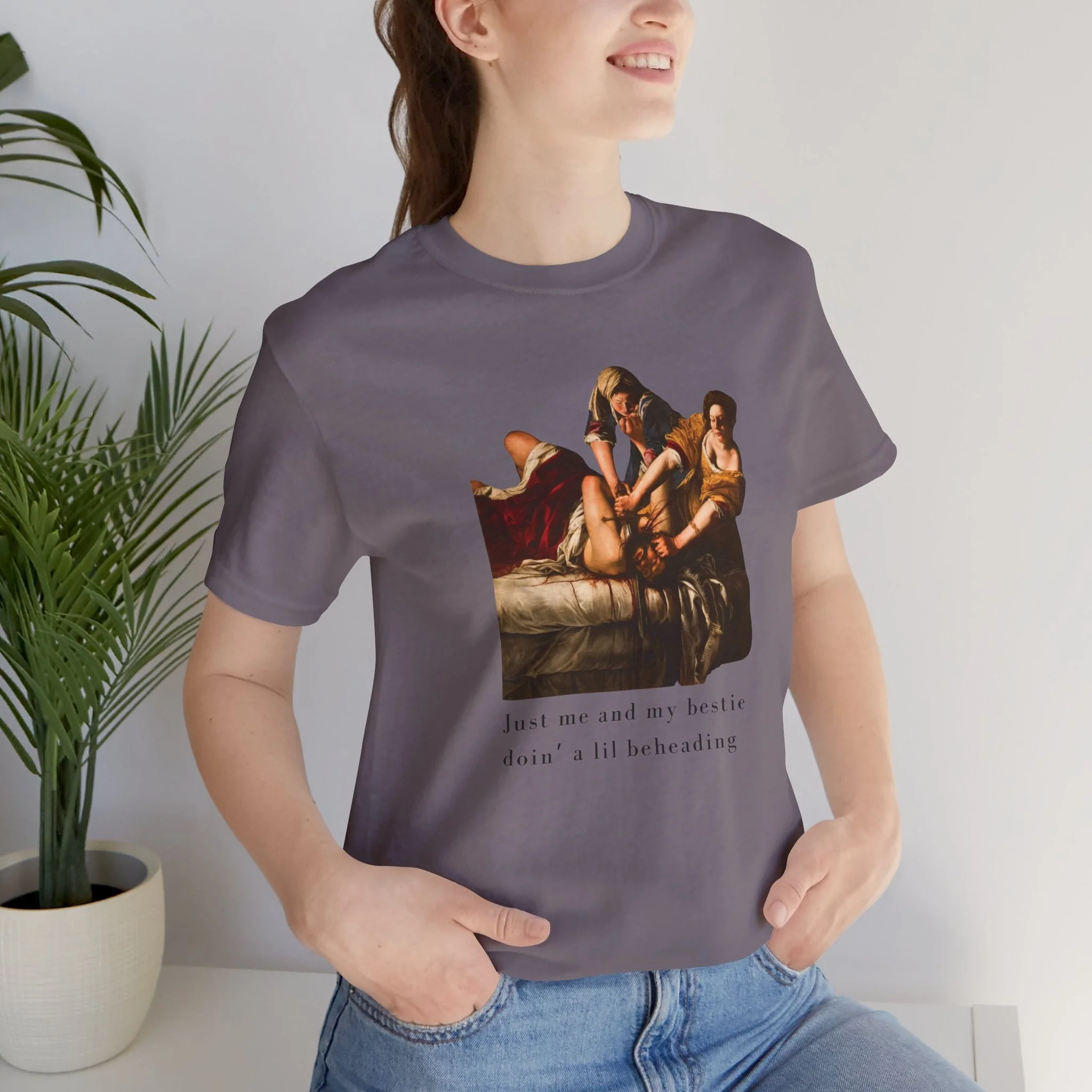 Besties Doing a Nice Beheading! Judith Slaying Holofernes Unisex Jersey Short Sleeve Tee - Image 17