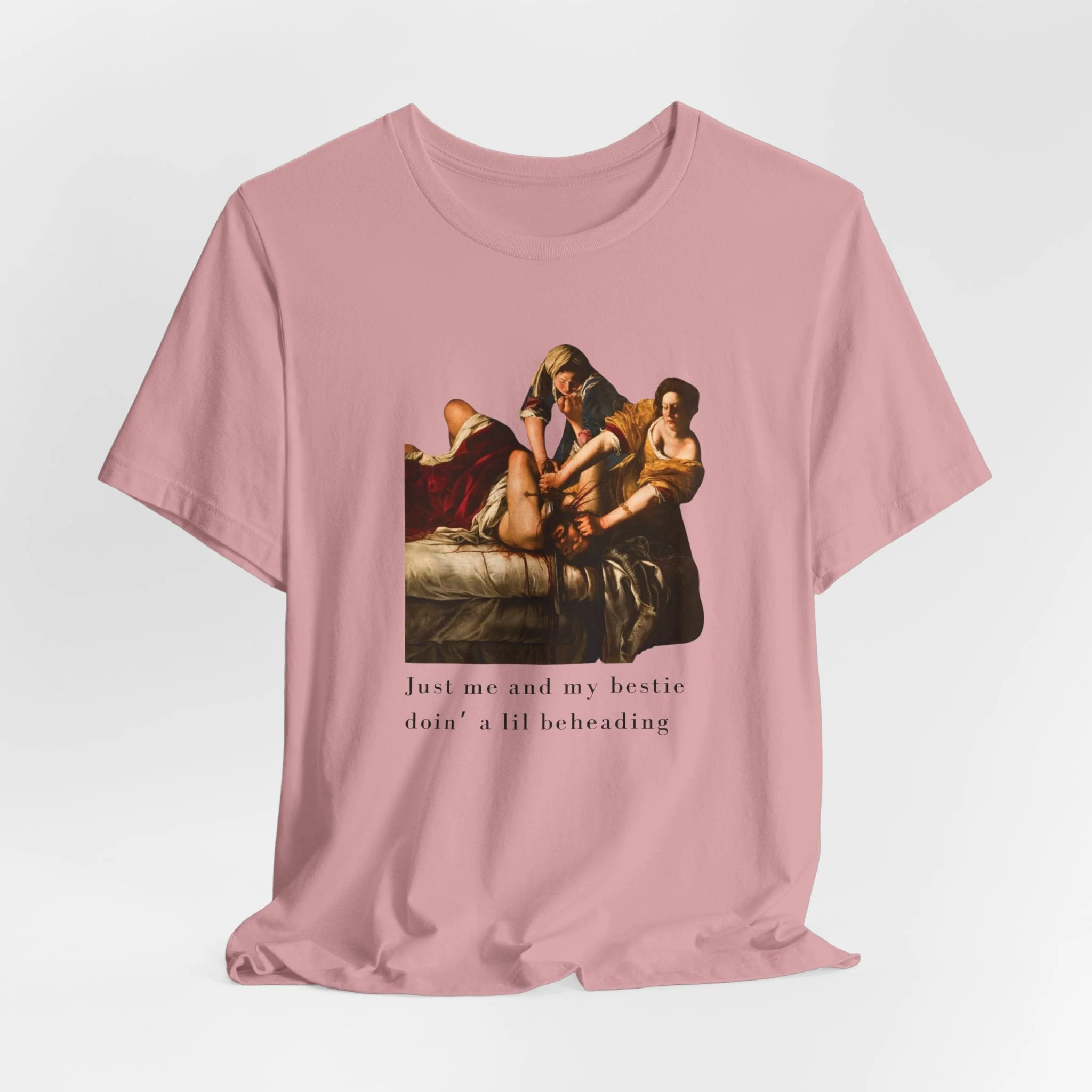 Besties Doing a Nice Beheading! Judith Slaying Holofernes Unisex Jersey Short Sleeve Tee - Image 19