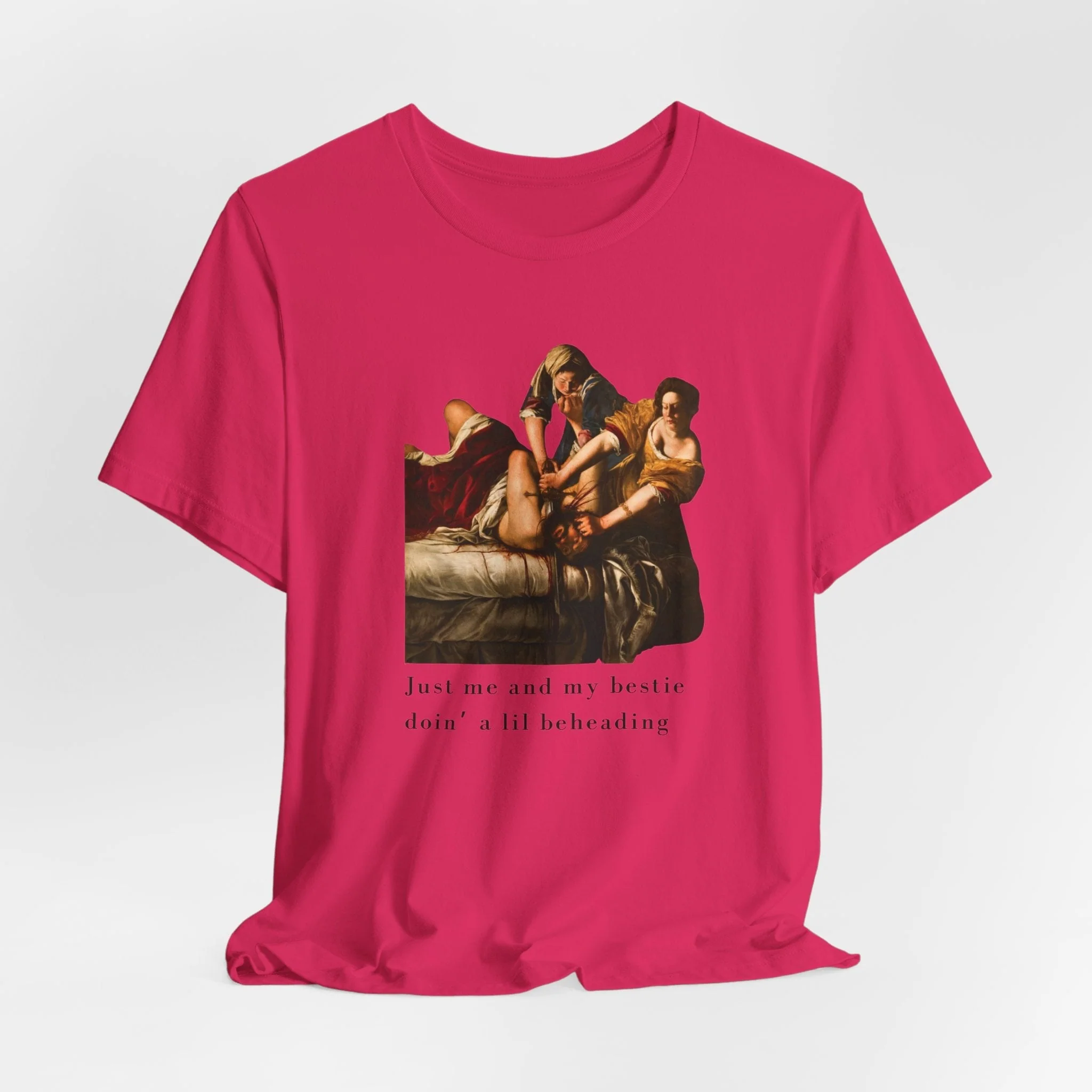 Besties Doing a Nice Beheading! Judith Slaying Holofernes Unisex Jersey Short Sleeve Tee - Image 7