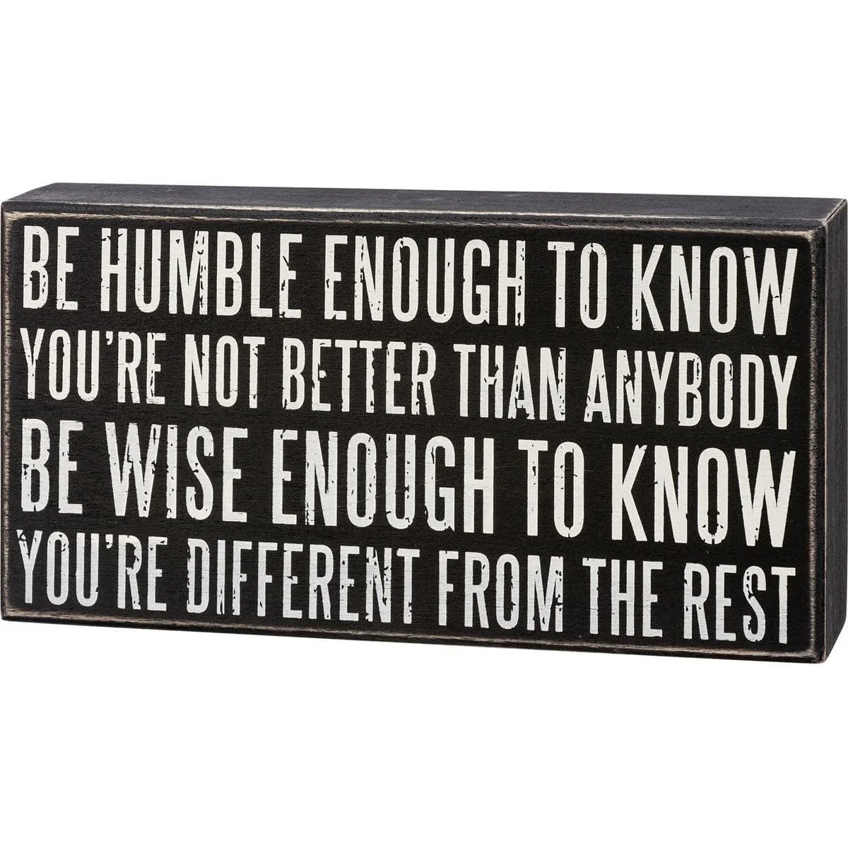 Be Humble Enough To Know Box Sign | Motivational Classic Wooden Sign Display | 8.5" x 4.5" - Image 2