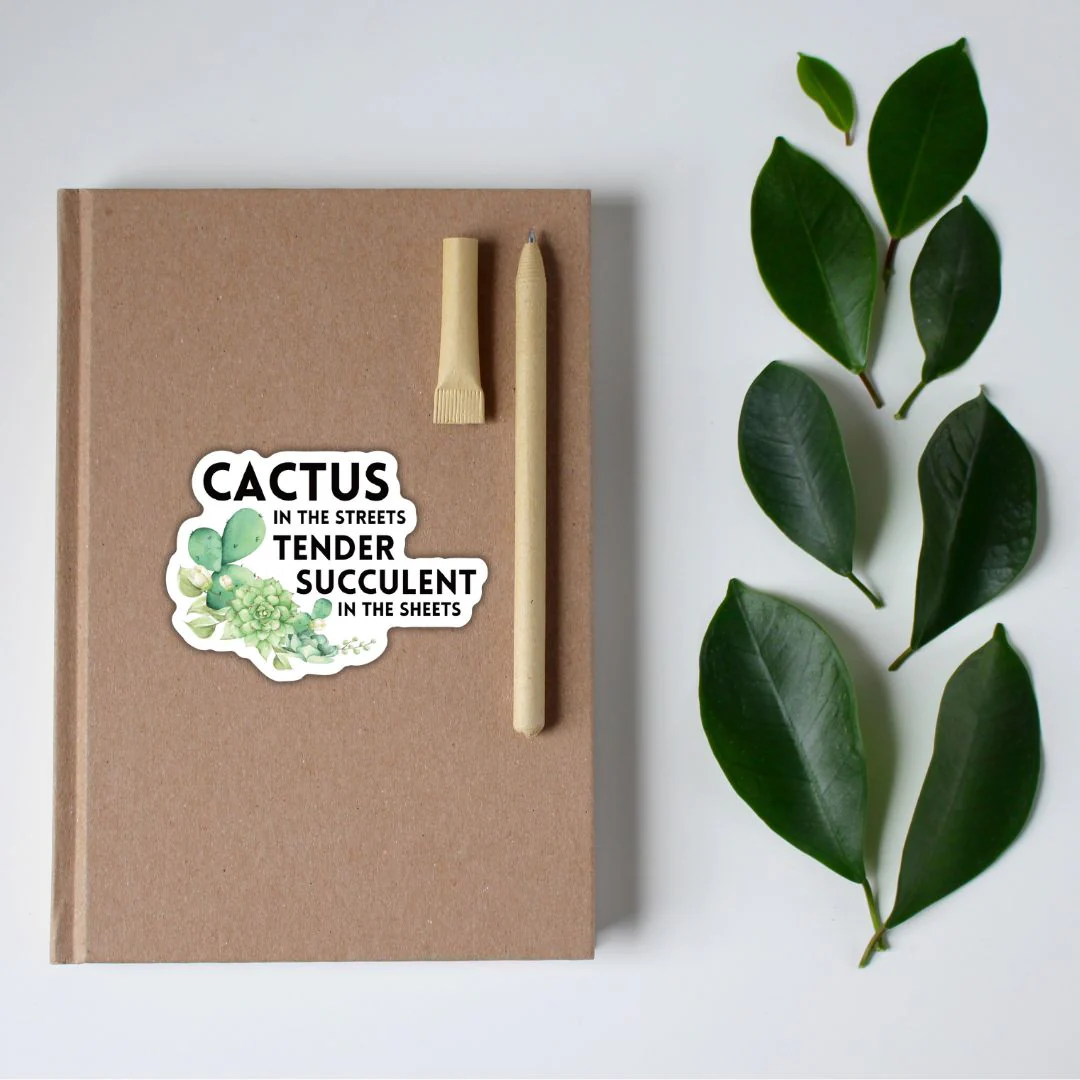 Cactus in the Streets Tender Succulent in the Streets | Plant Lover Vinyl Die Cut Sticker - Image 3