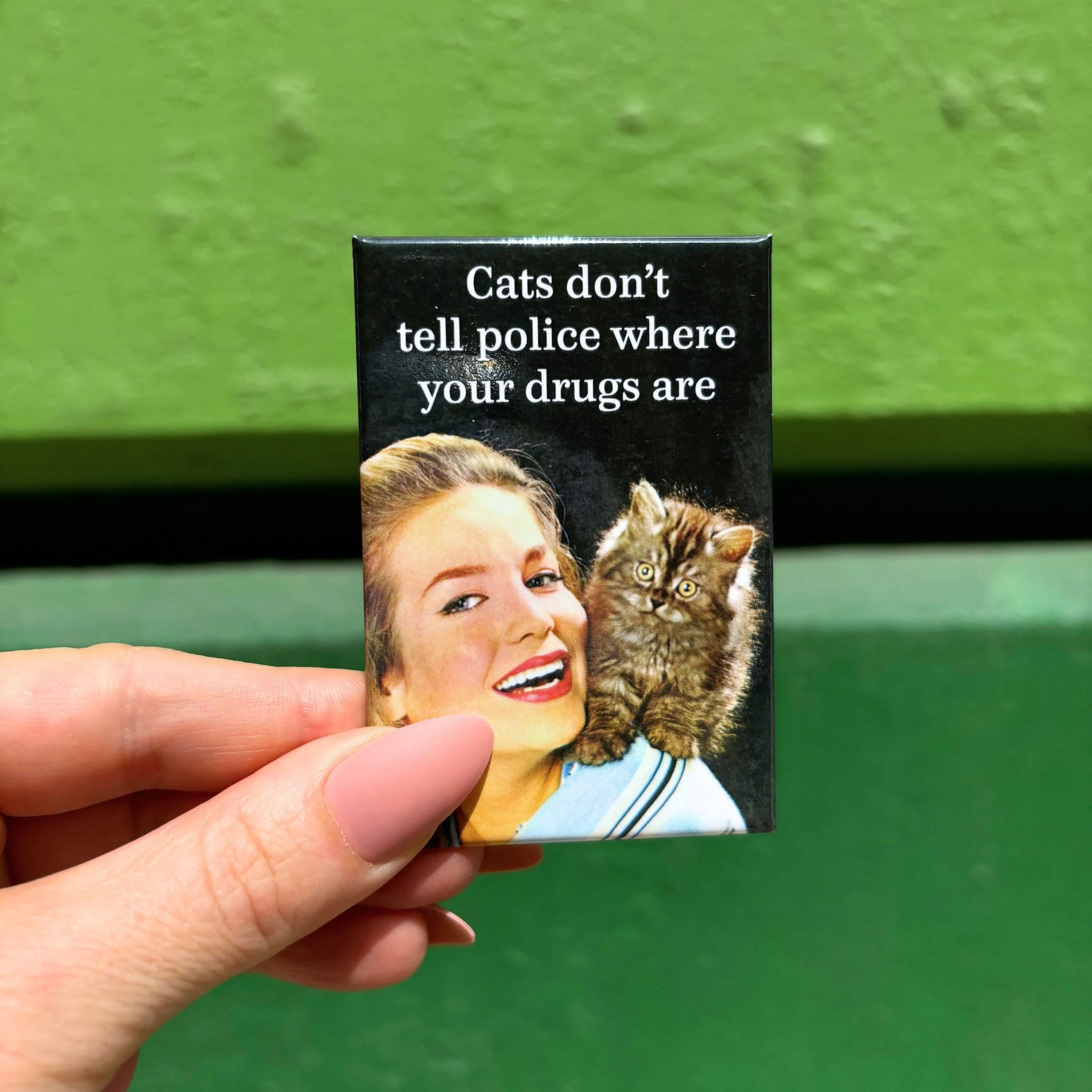 Cats Don't Tell Police Where Your Drugs Are Magnet - Image 5