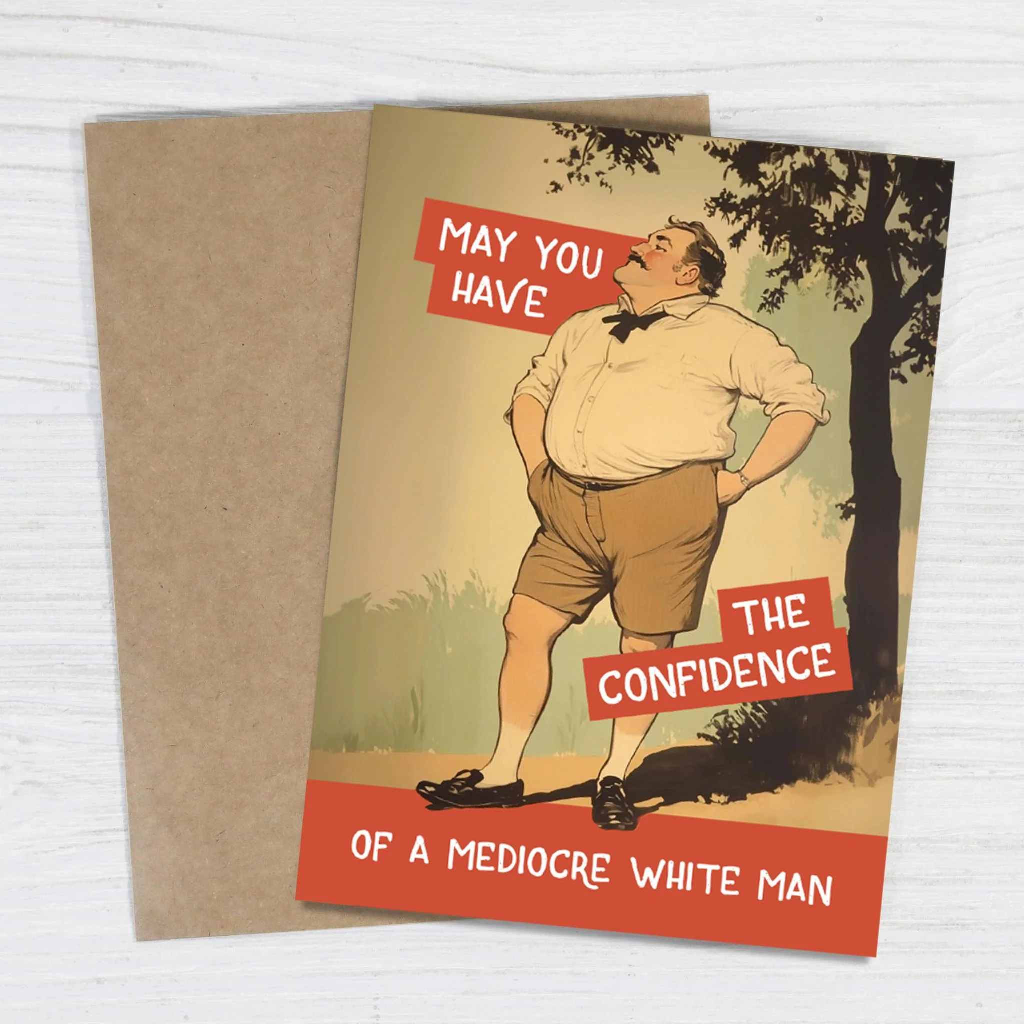 Confidence of a Mediocre White Man Blank Motivational Card - Image 2