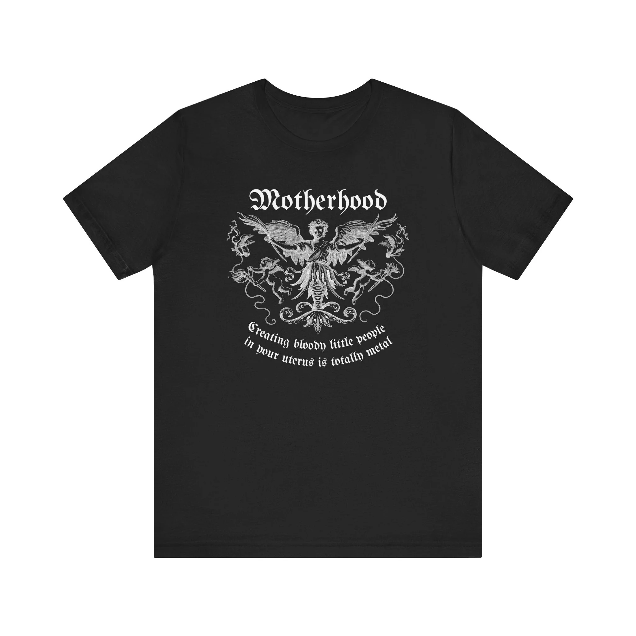 Creating Bloody Little People In Your Uterus is Totally Metal Unisex Jersey Short Sleeve Tee - Image 4