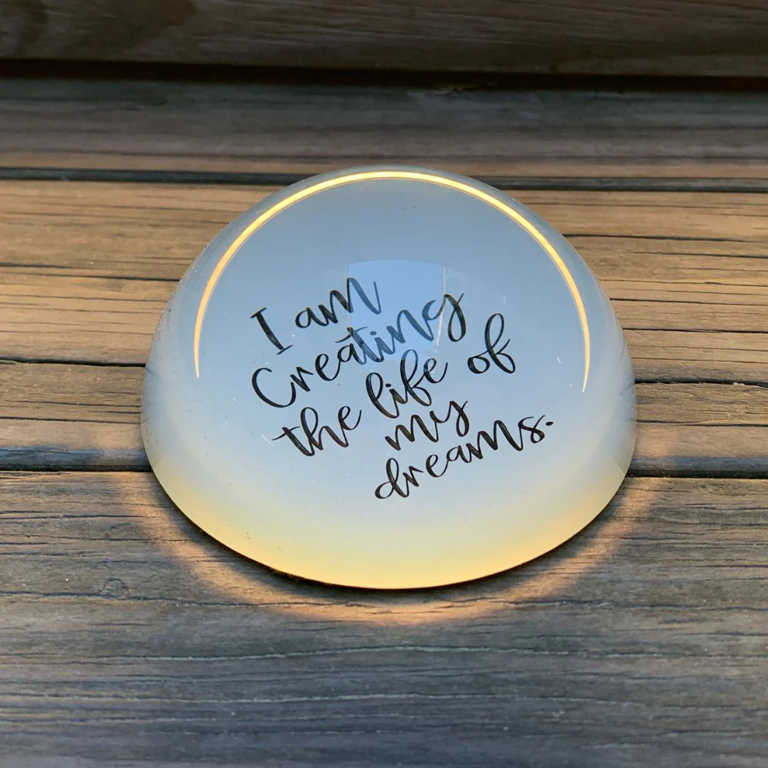 I Am Creating The Life Of My Dreams Glass Dome Paper Weight | Paper Document Holder - Image 8