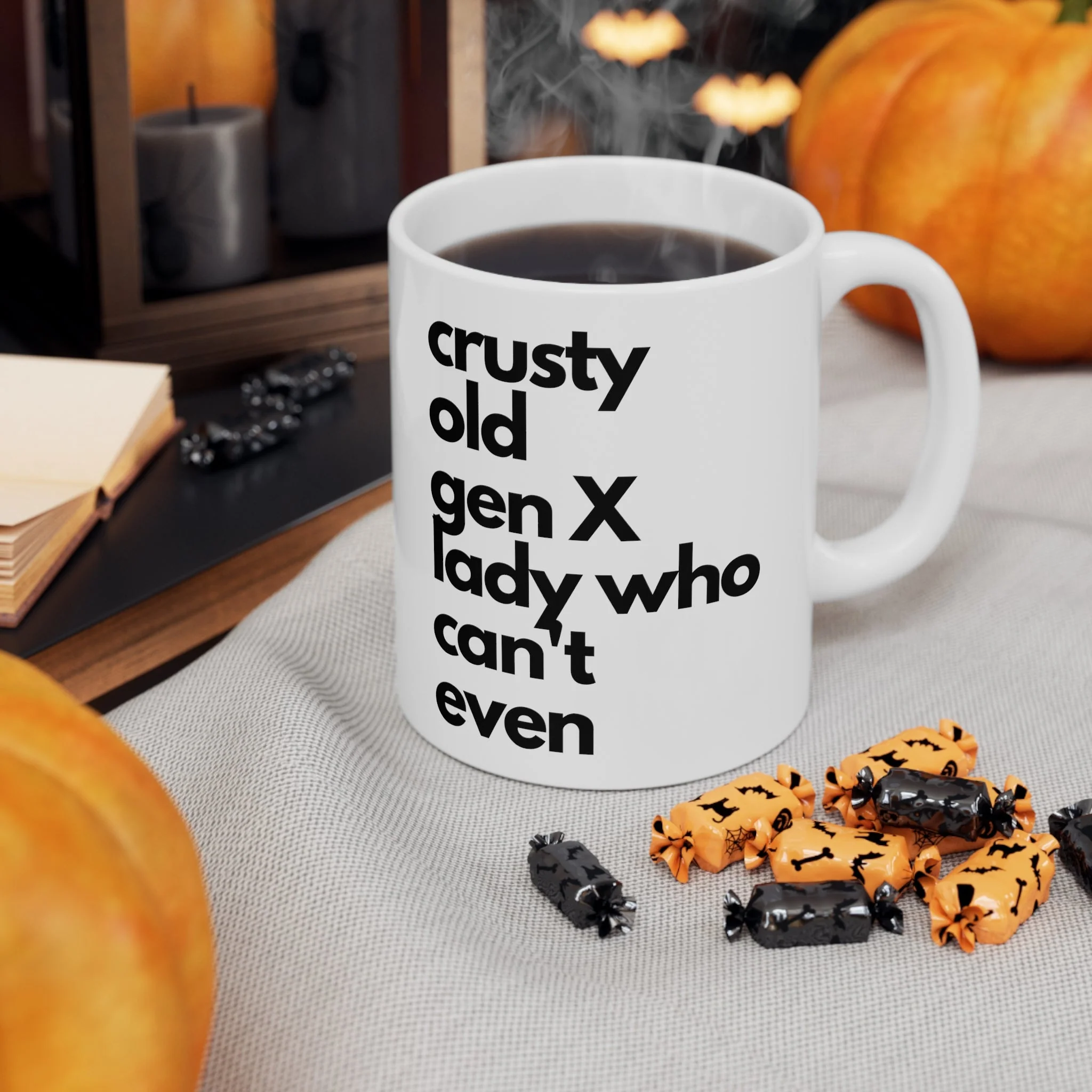 Crusty Old Gen X Lady Who Can't Even Ceramic Mug 11oz - Image 6
