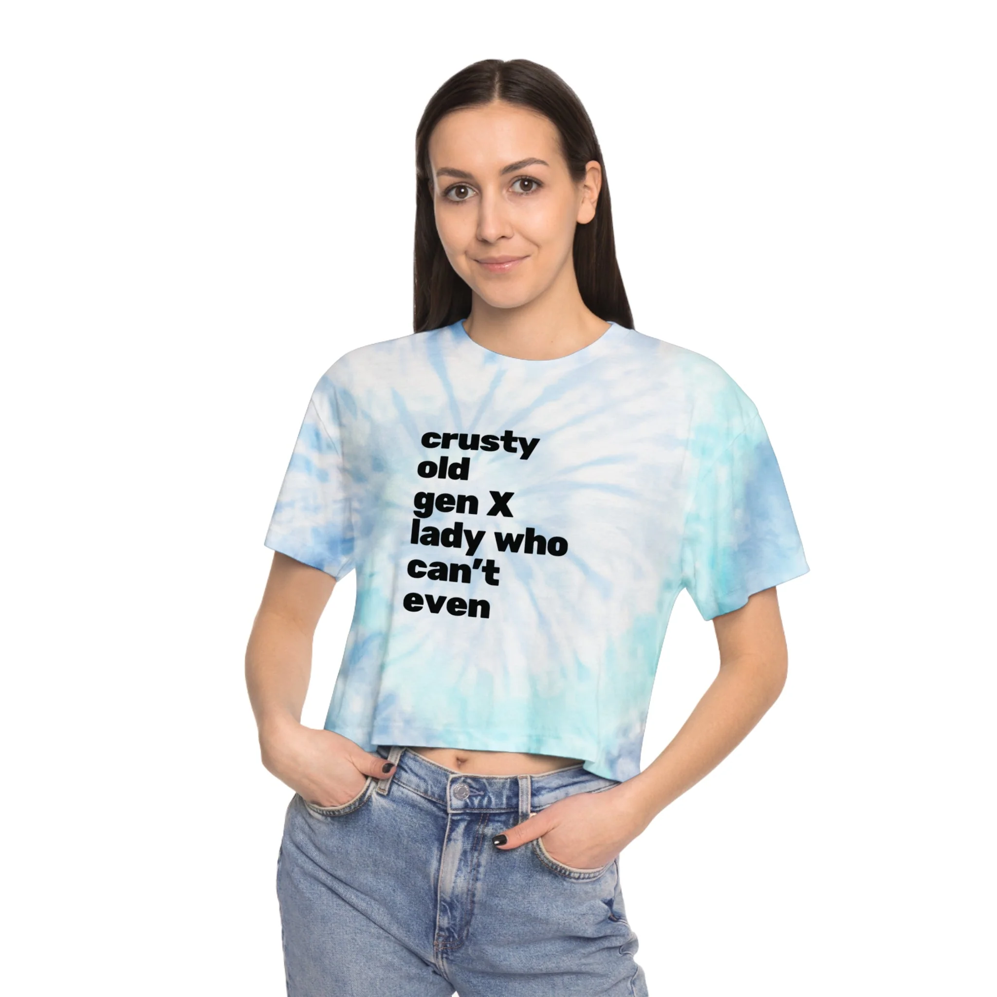 Crusty Old Gen X Lady Who Can't Even Women's Tie-Dye Crop Tee - Image 4
