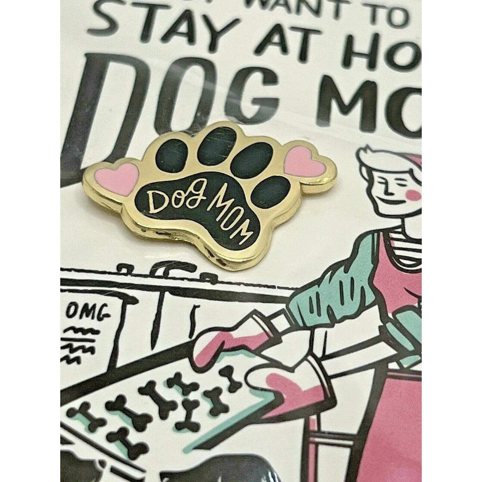 I Just Want To Be A Stay At Home Dog Mom Enamel Pin on Gift Card - Image 3