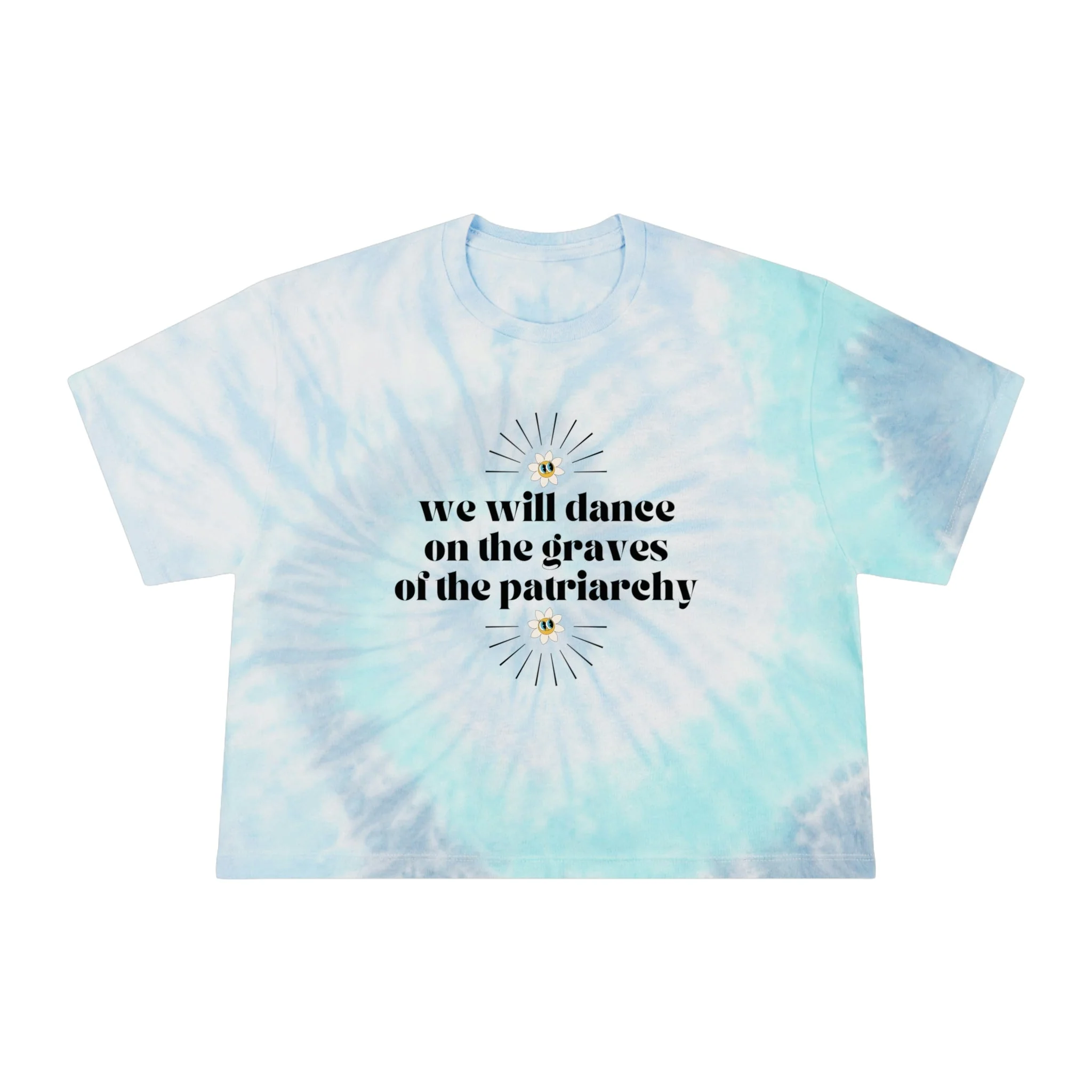 Dance on the Graves of the Patriarchy Women's Feminist Tie-Dye Crop Tee - Image 4