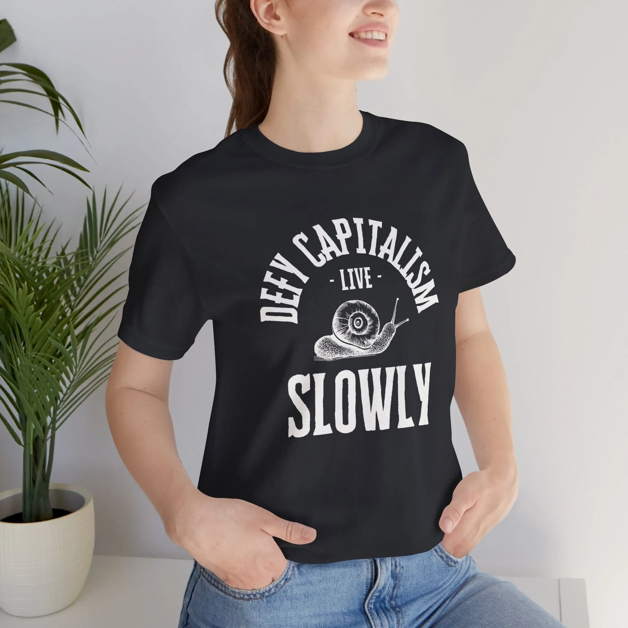 Defy Capitalism Live Slowly Unisex Jersey Short Sleeve Tee - Image 3