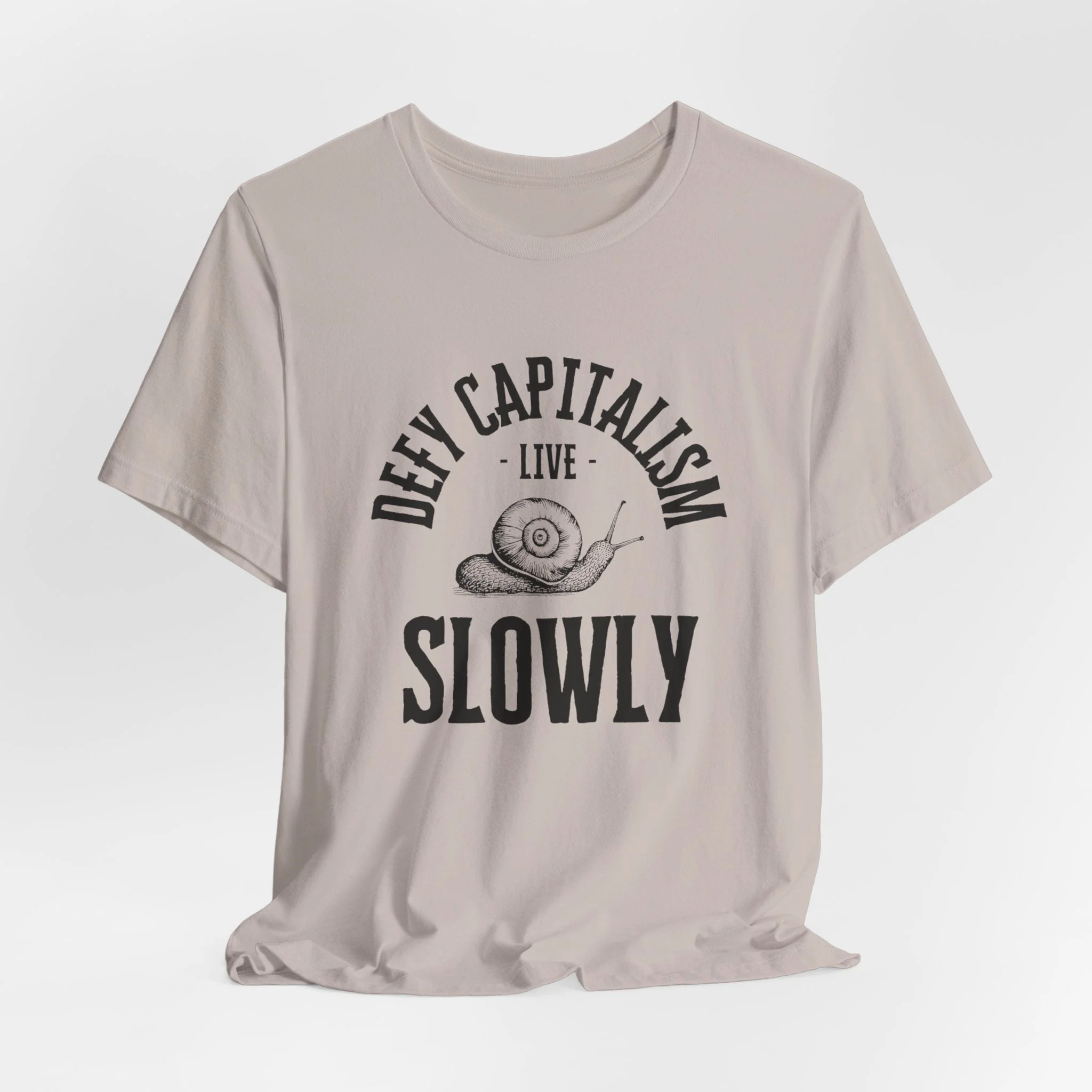 Defy Capitalism Live Slowly Unisex Jersey Short Sleeve Tee - Image 7