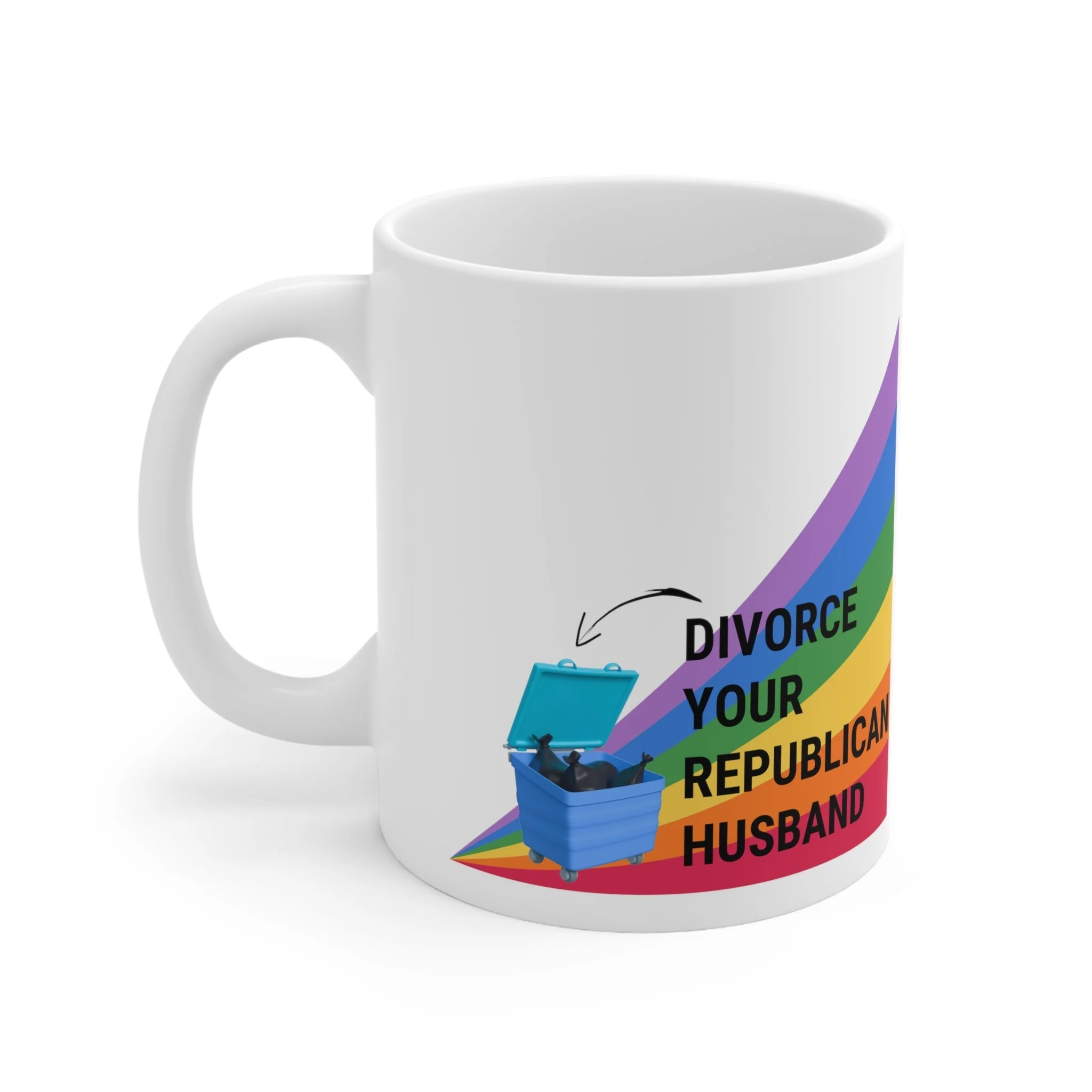 Divorce Your Republican Husband Ceramic Mug 11oz - Image 3