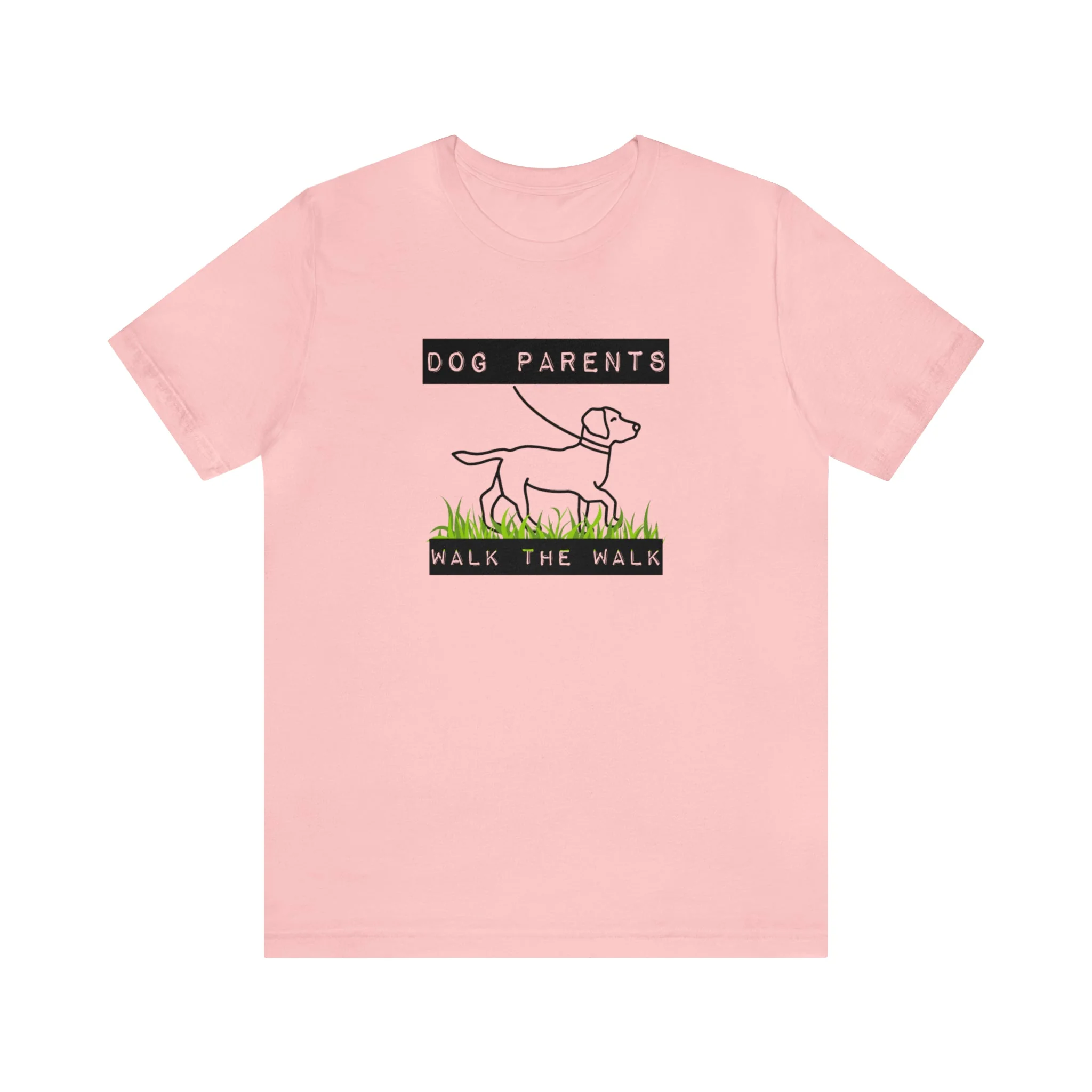 Dog Parents Walk The Walk Unisex Jersey Short Sleeve Tee [Multiple Color Options] - Image 6