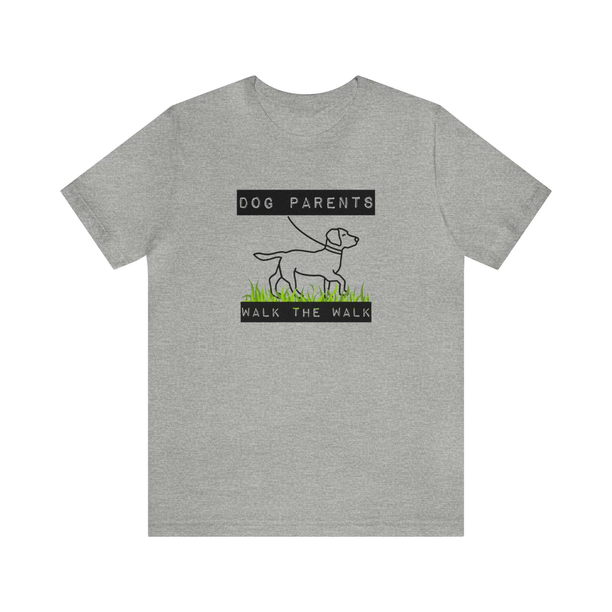 Dog Parents Walk The Walk Unisex Jersey Short Sleeve Tee [Multiple Color Options] - Image 8