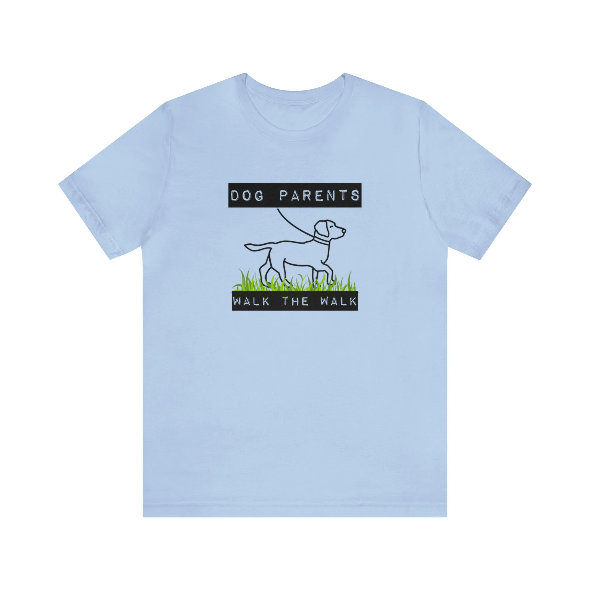 Dog Parents Walk The Walk Unisex Jersey Short Sleeve Tee [Multiple Color Options] - Image 9