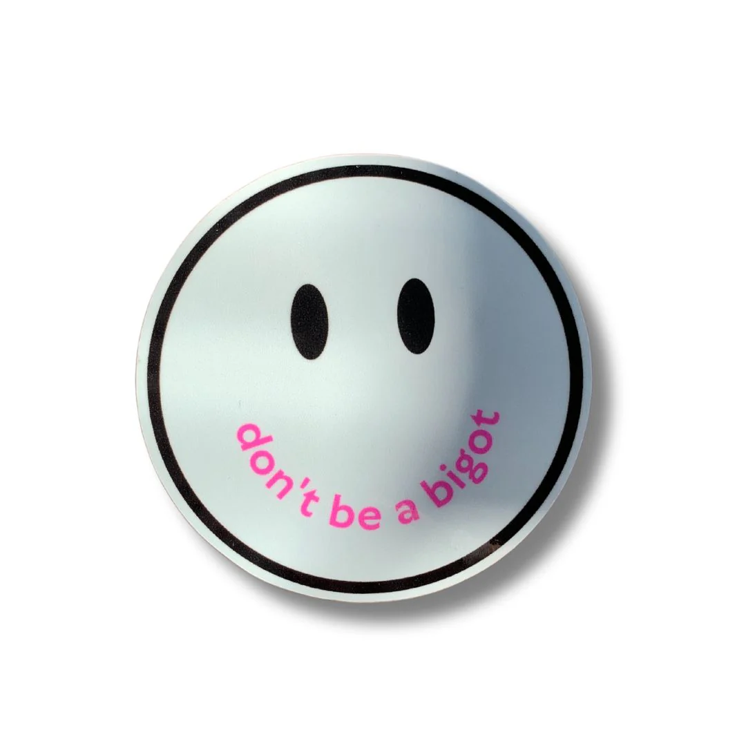 Don't Be a Bigot Smile Face Sticker - Image 2