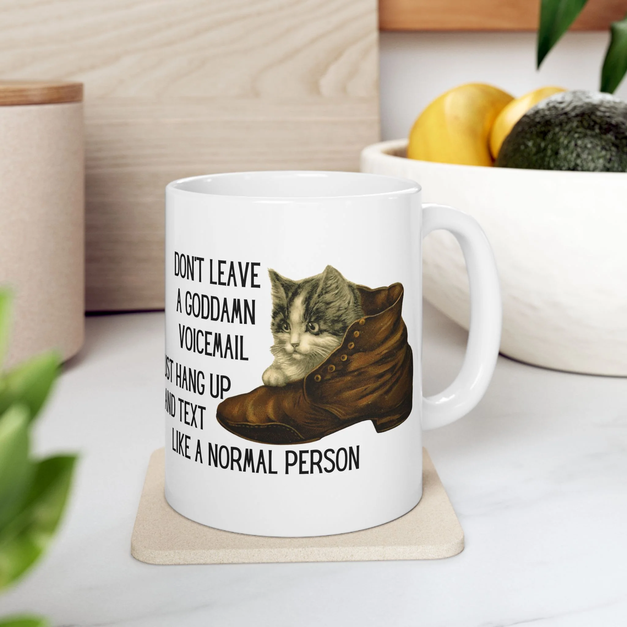 Don't Leave A Goddamn Voicemail Ceramic Mug 11oz - Image 8
