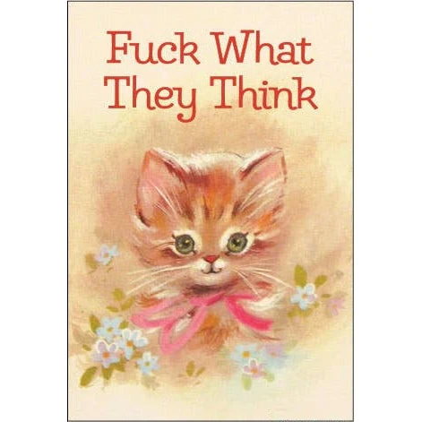 Fuck What They Think Cat Fridge Magnet