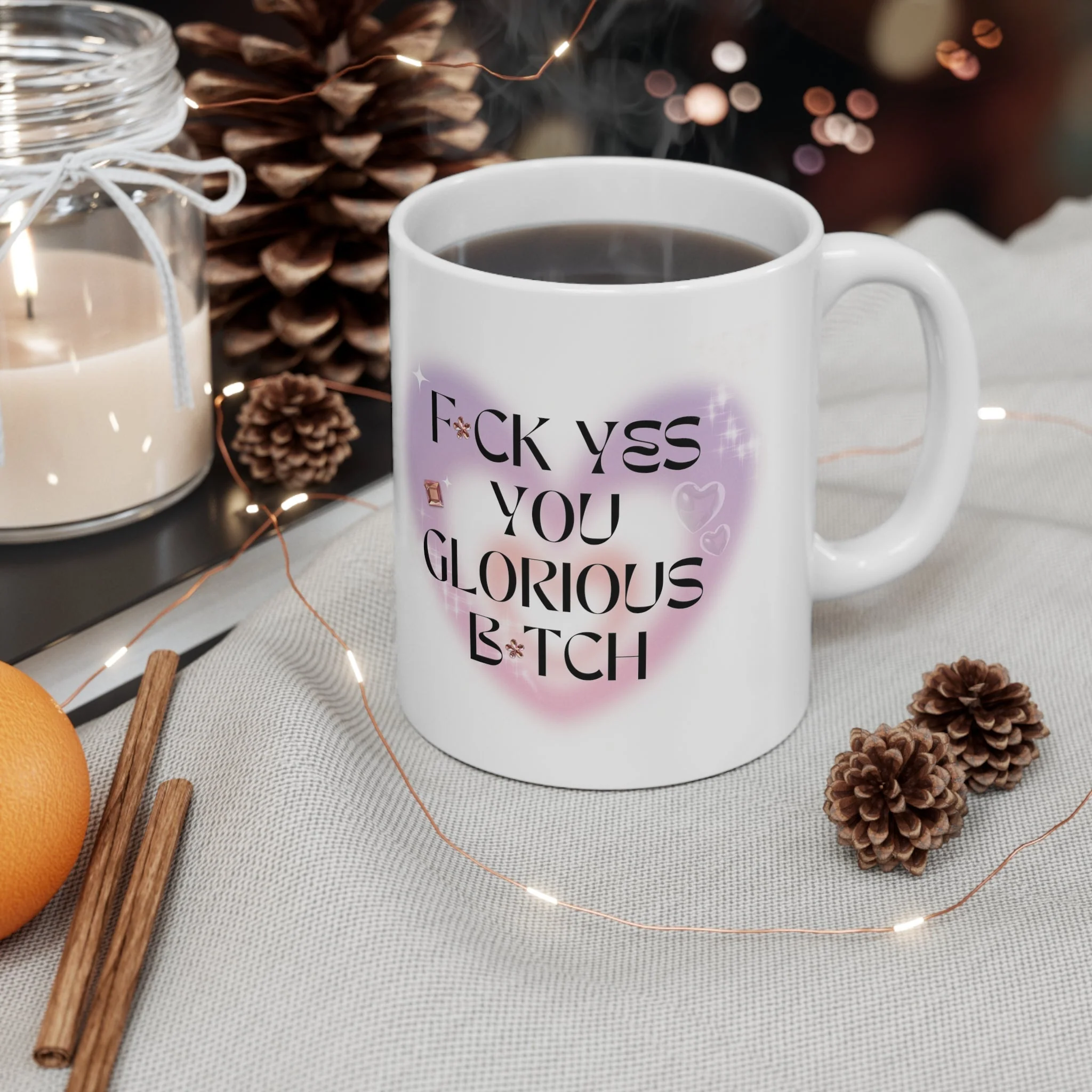F💎ck Yes You Glorious B💎tch Ceramic Mug 11oz - Image 5