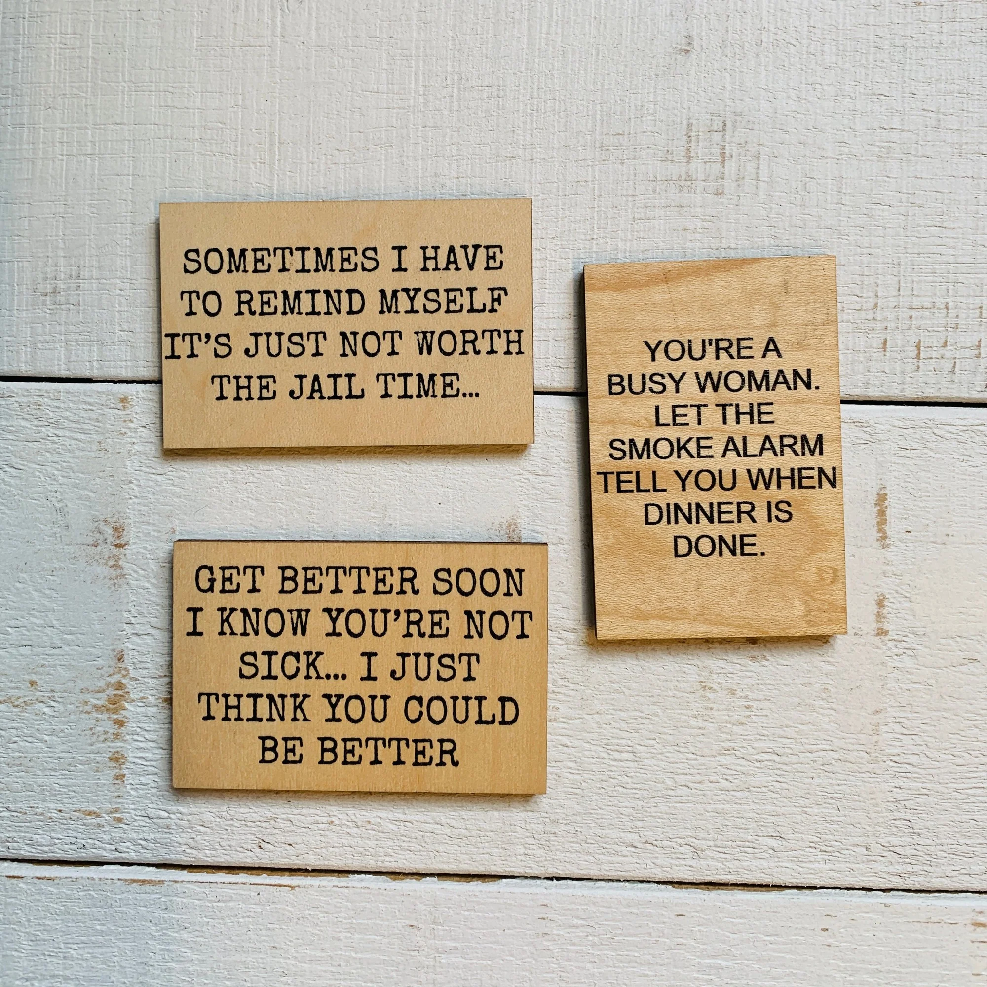 Get Better Soon (I Know You're Not Sick...I Just Think You Could Be Better) Funny Wood Refrigerator Magnet | 2" x 3" - Image 2