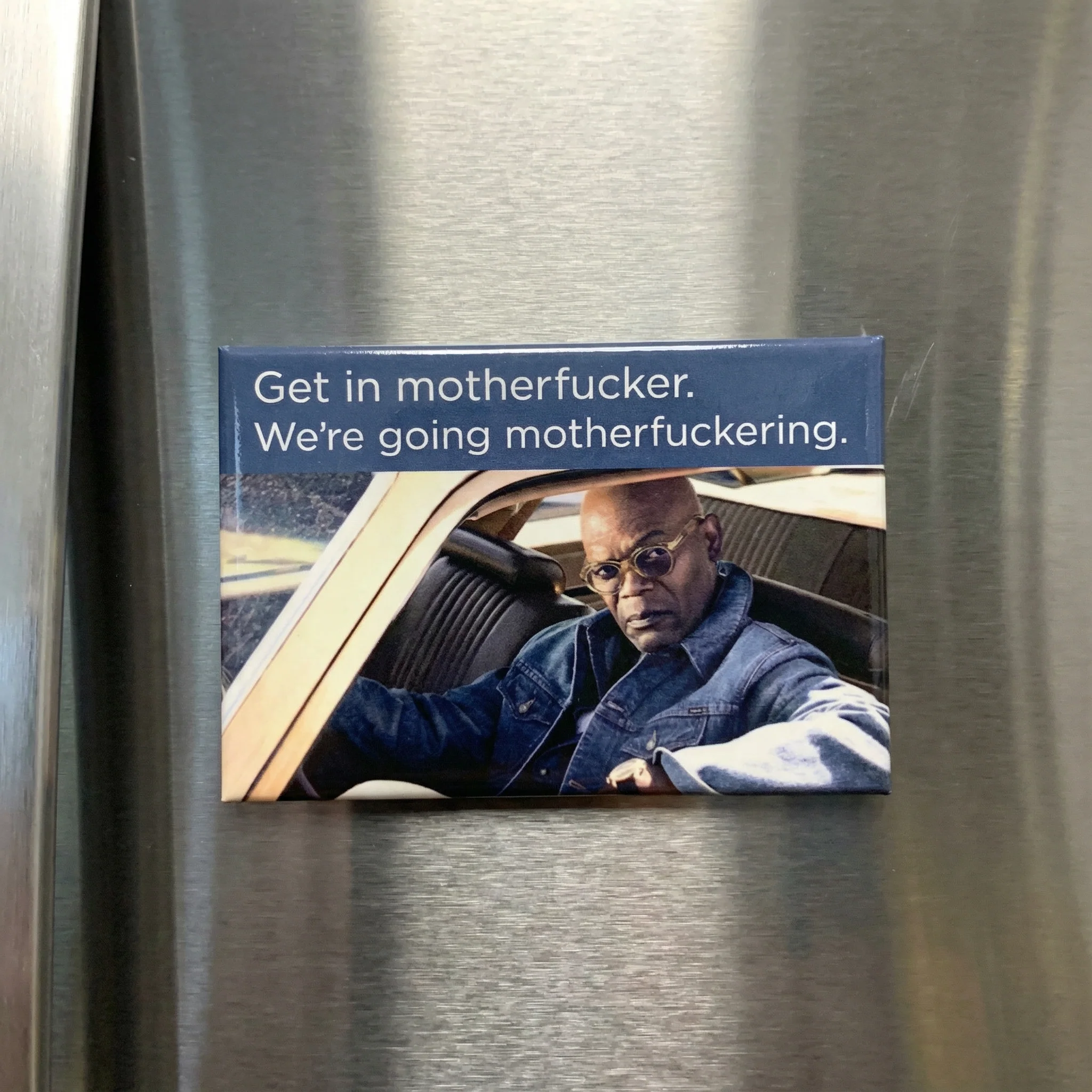 Get in Motherfucker We're Going Motherfuckering Fridge Magnet | Samuel L. Jackson | 2" x 3" - Image 6