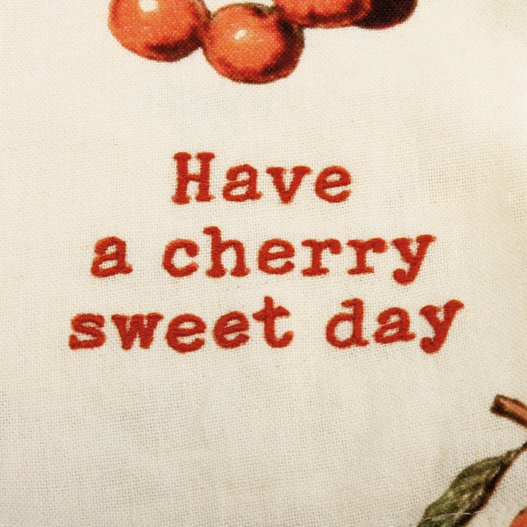 Have A Cherry Sweet Day Funny Dish Cloth Towel | Cotton and Linen | Embroidered Text | 18" x 28" - Image 5