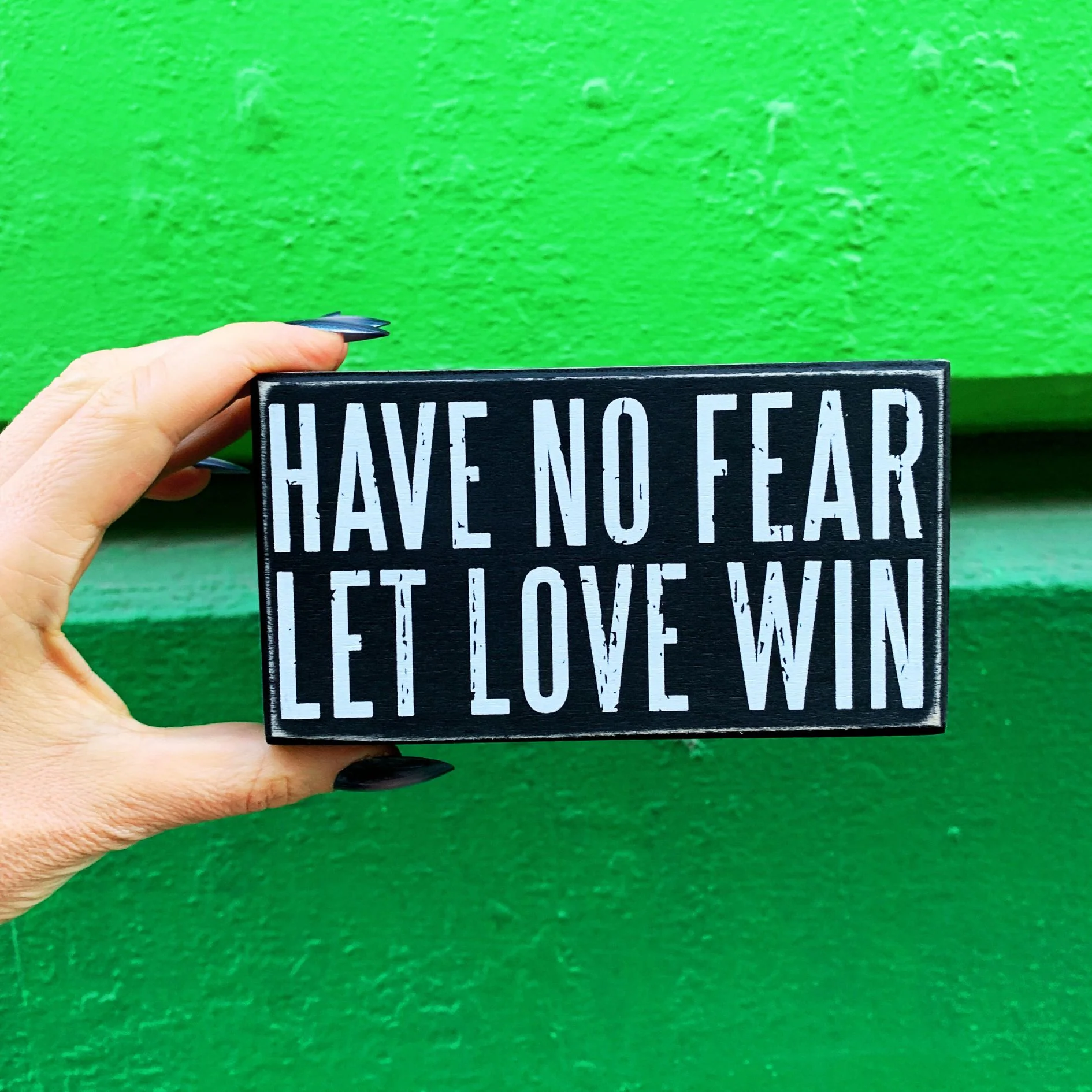 Have No Fear Let Love Win Wooden Box Sign - Image 4