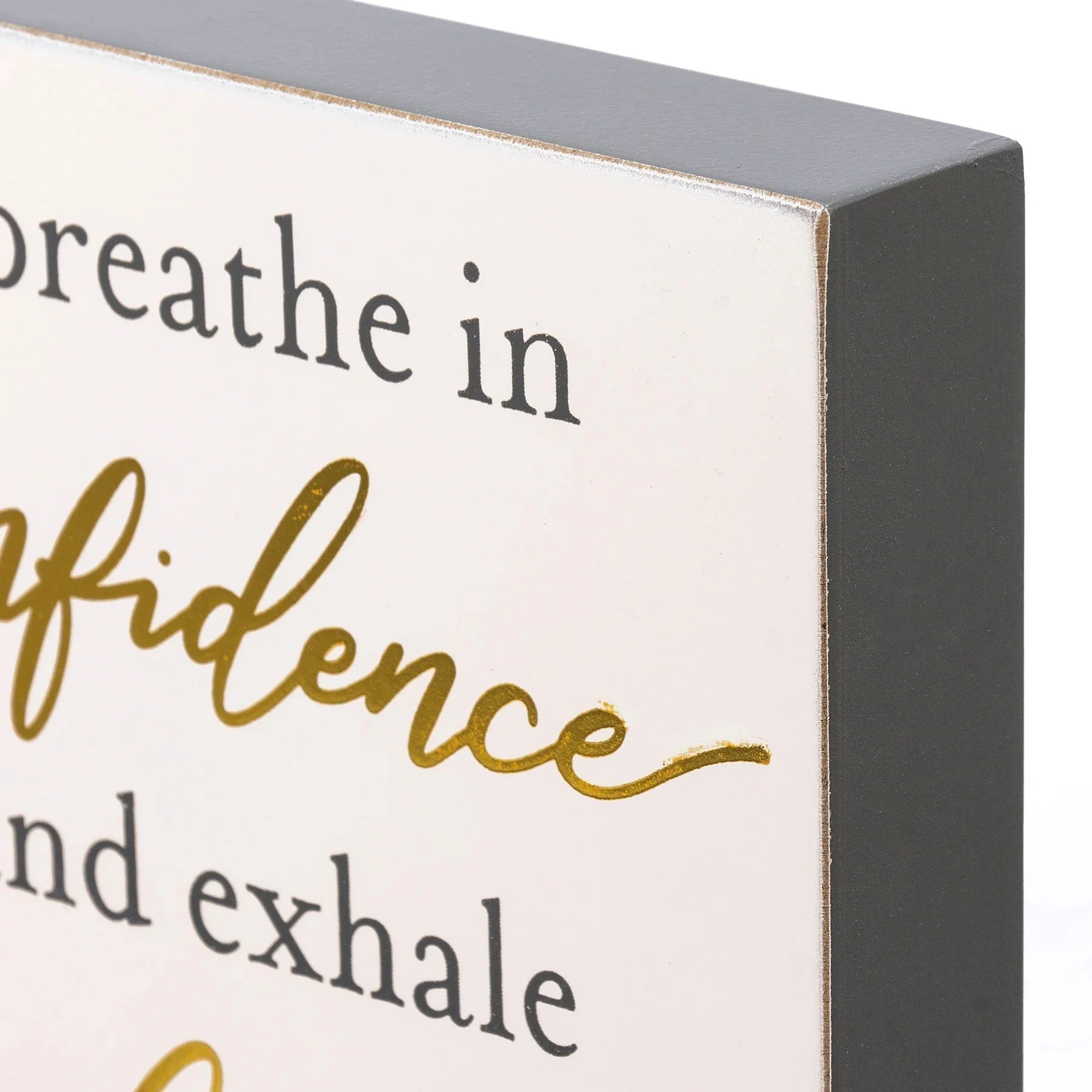 I Breathe In Confidence And Exhale Fear Inspo Block Sign | Metallic Copper Details - Image 8
