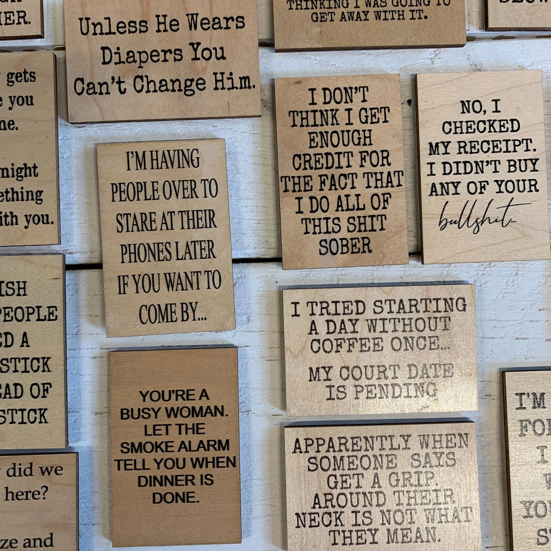I Don't Think I Get Enough Credit for Doing All This Shit Sober Funny Wood Refrigerator Magnet | 2" x 3" - Image 4