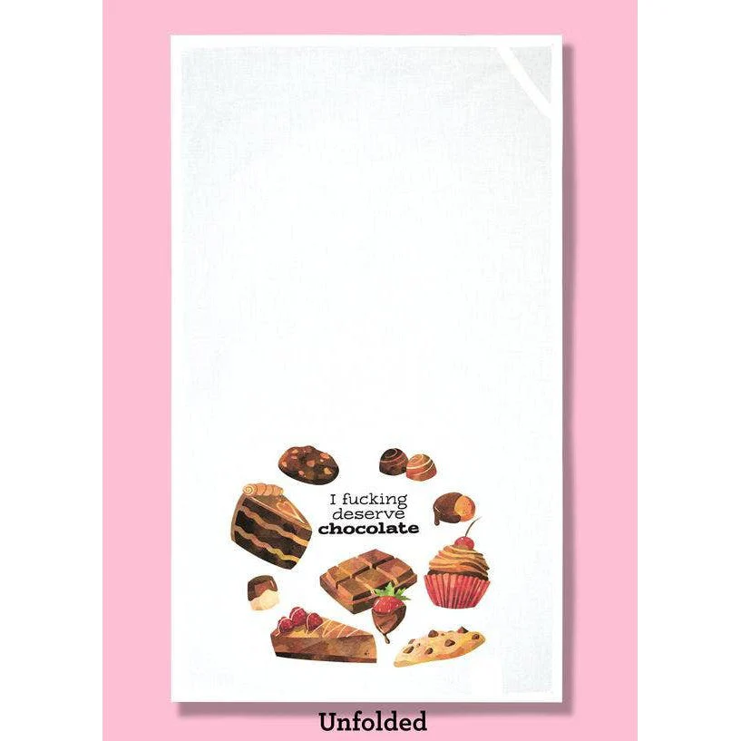 I Fucking Deserve Chocolate Dishtowel | Hangable Sweary Funny Saying Cotton Towel - Image 3
