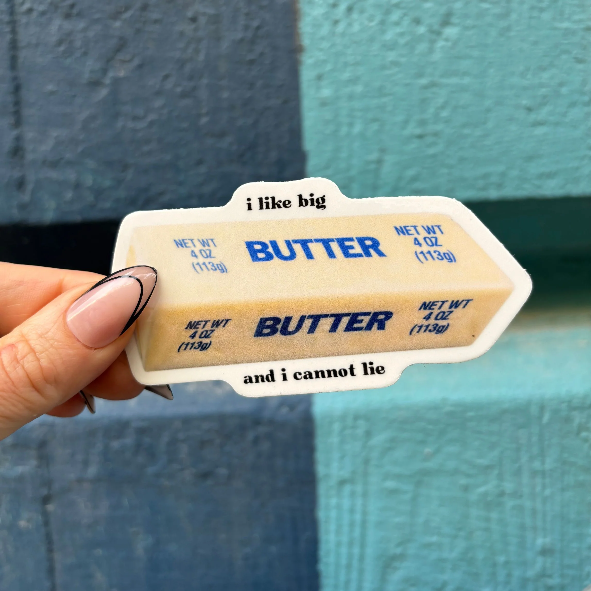 I Like Big Butter And I Cannot Lie Butter Sticker | Vinyl Die Cut Decal - Image 4