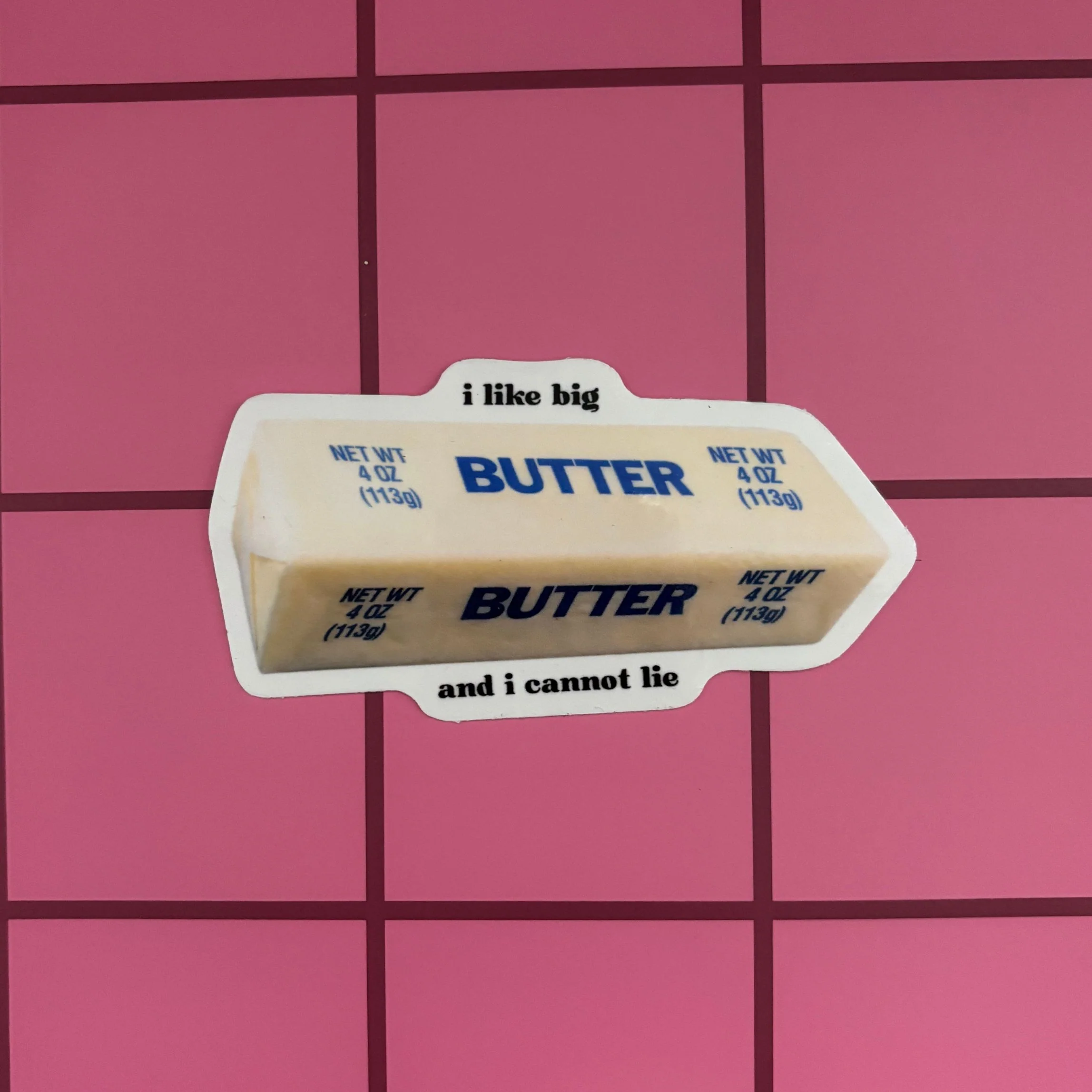 I Like Big Butter And I Cannot Lie Butter Sticker | Vinyl Die Cut Decal - Image 7