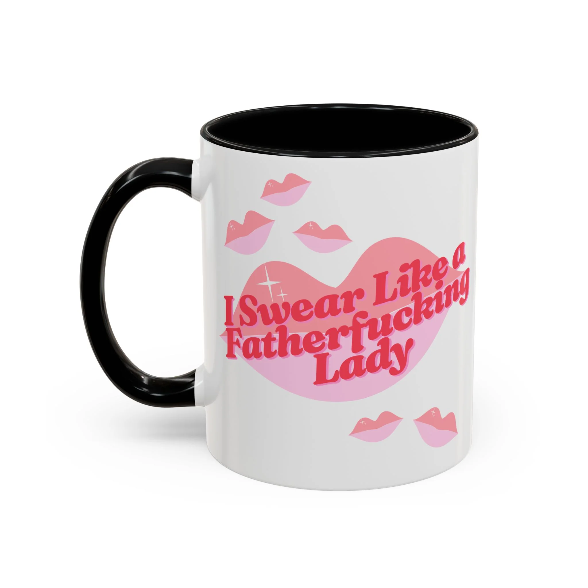 I Swear Like a Fatherf*cking Lady Accent Coffee Mug 11oz - Image 2