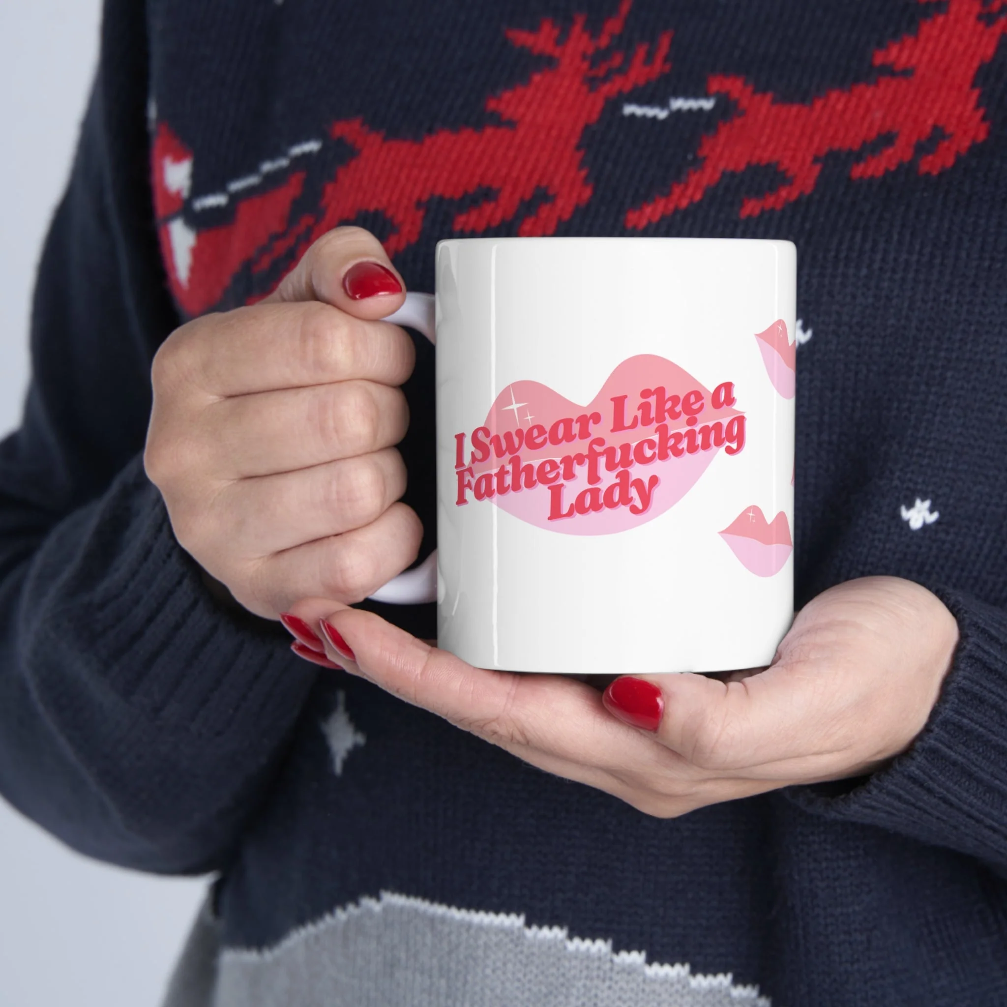 I Swear Like a Fatherf💋cking Lady Ceramic Mug 11oz - Image 11