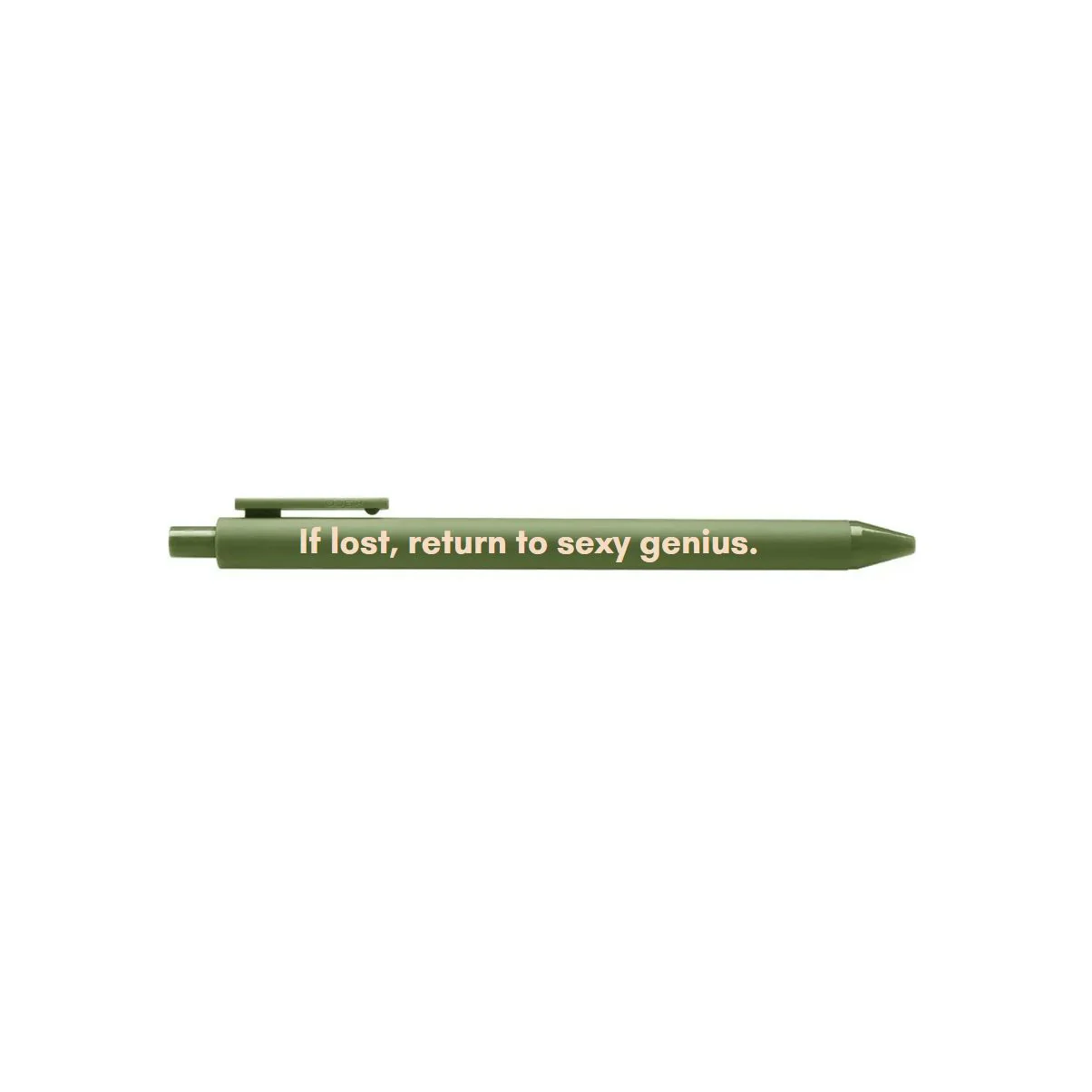 If Lost, Return To Sexy Genius Pen 🌹 | Gel Click Pen in Olive Green - Image 3