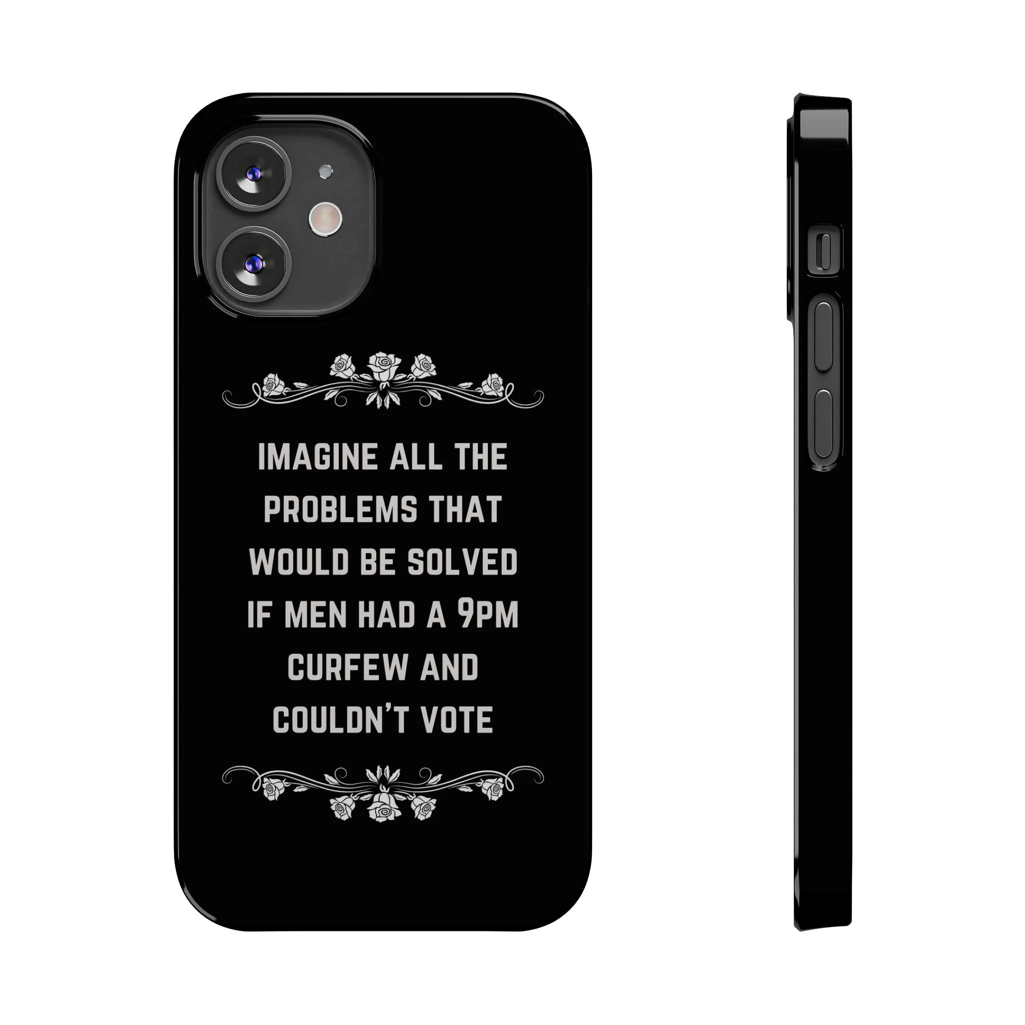 If Men Had a 9pm Curfew and Couldn't Vote Slim Phone Case - Many iPhone Models Available - Image 20