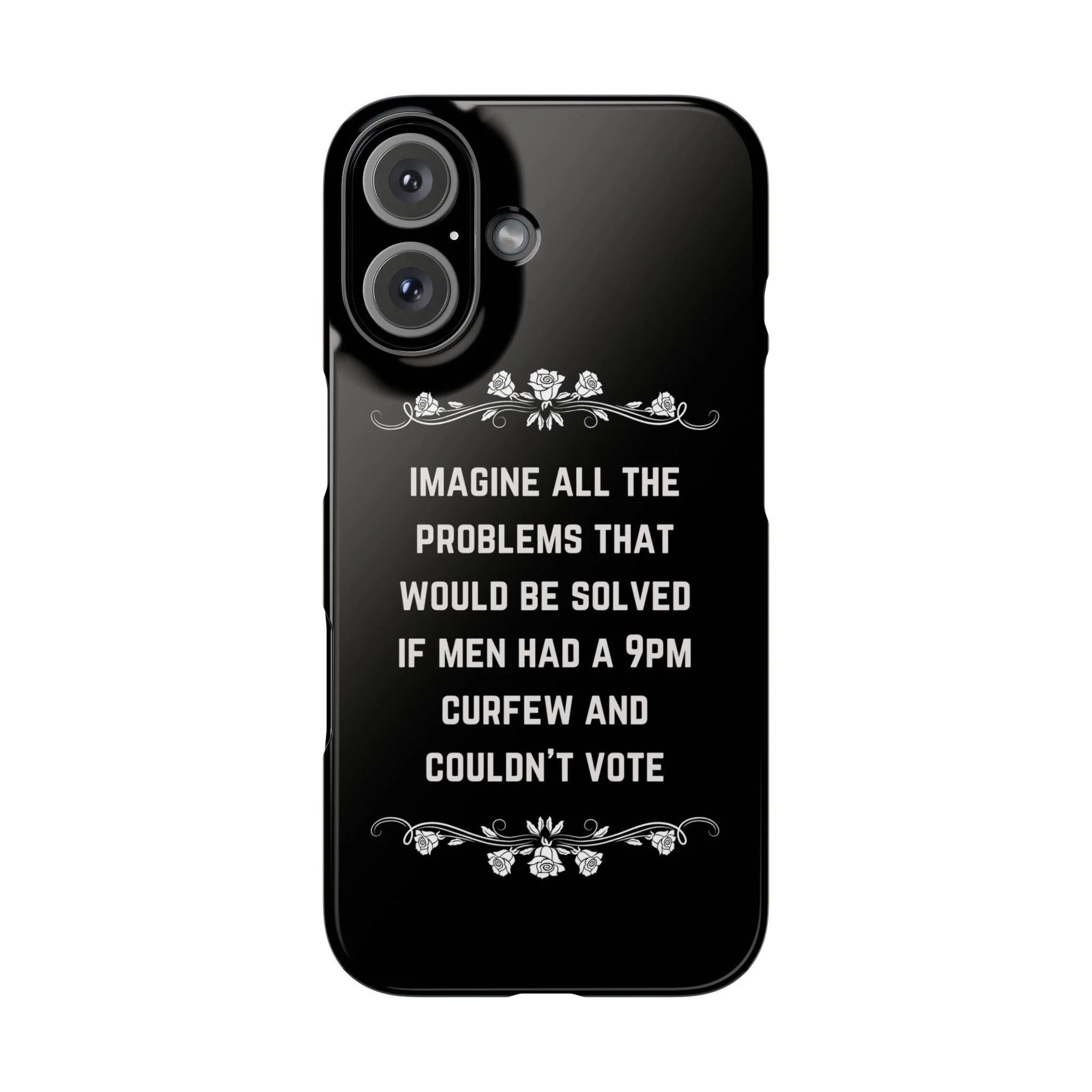 If Men Had a 9pm Curfew and Couldn't Vote Slim Phone Case - Many iPhone Models Available - Image 29