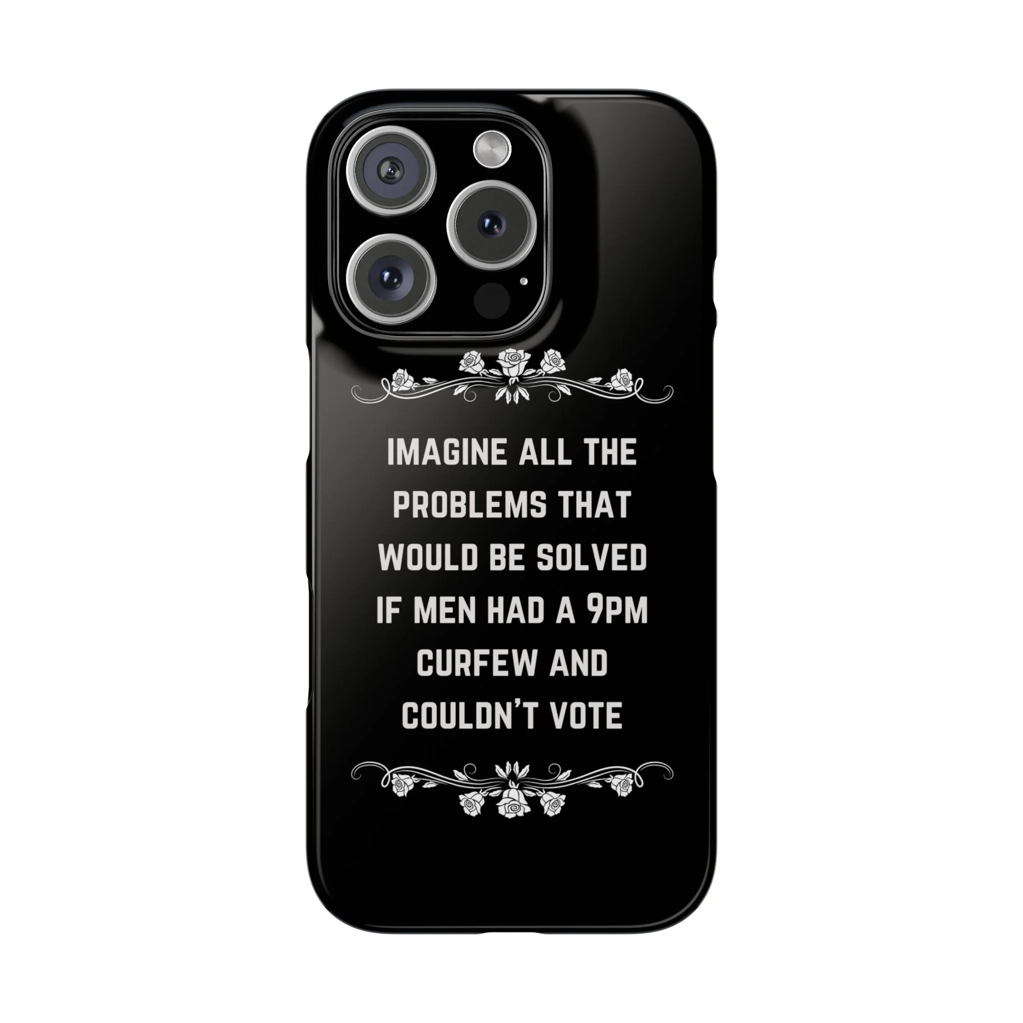 If Men Had a 9pm Curfew and Couldn't Vote Slim Phone Case - Many iPhone Models Available - Image 30