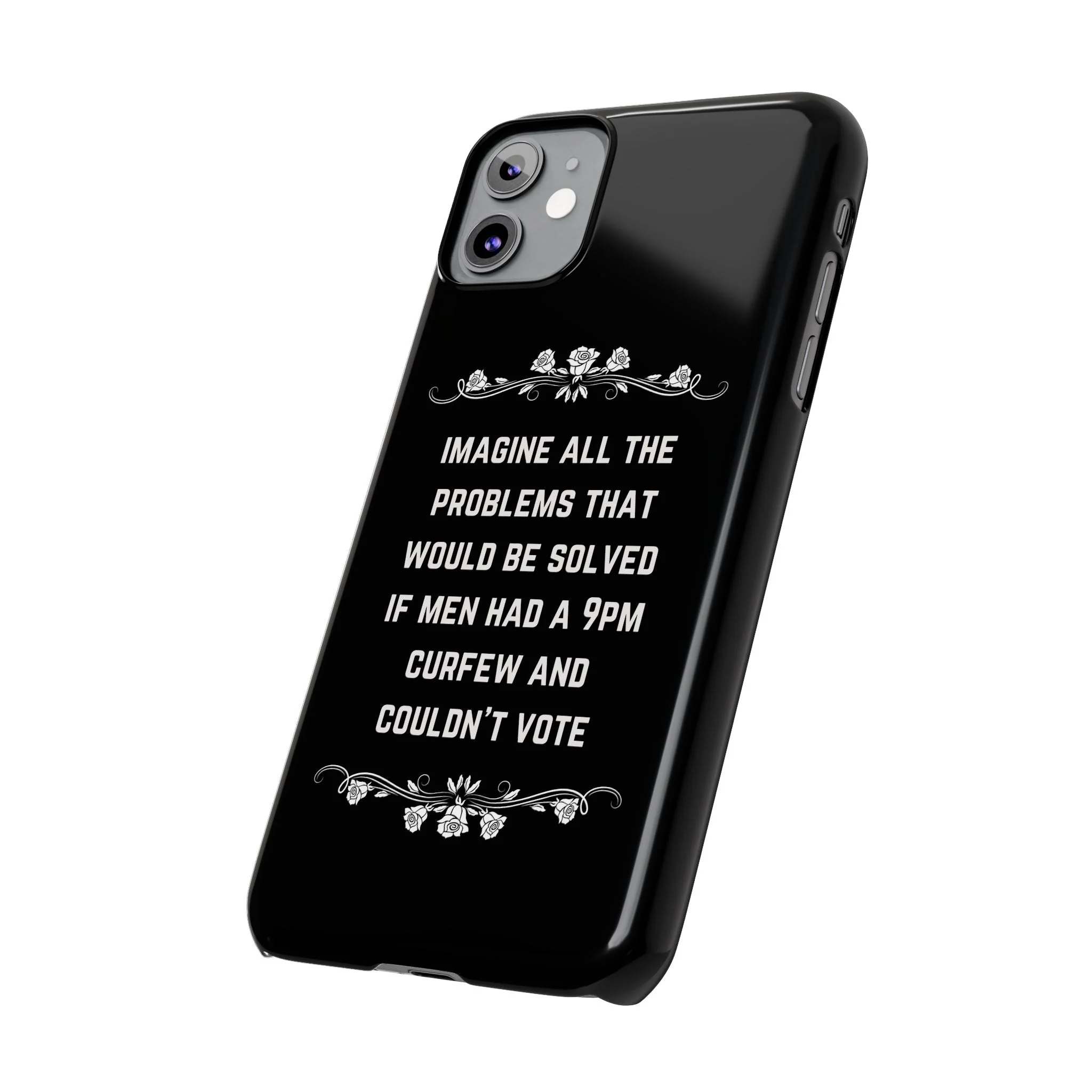If Men Had a 9pm Curfew and Couldn't Vote Slim Phone Case - Many iPhone Models Available - Image 35