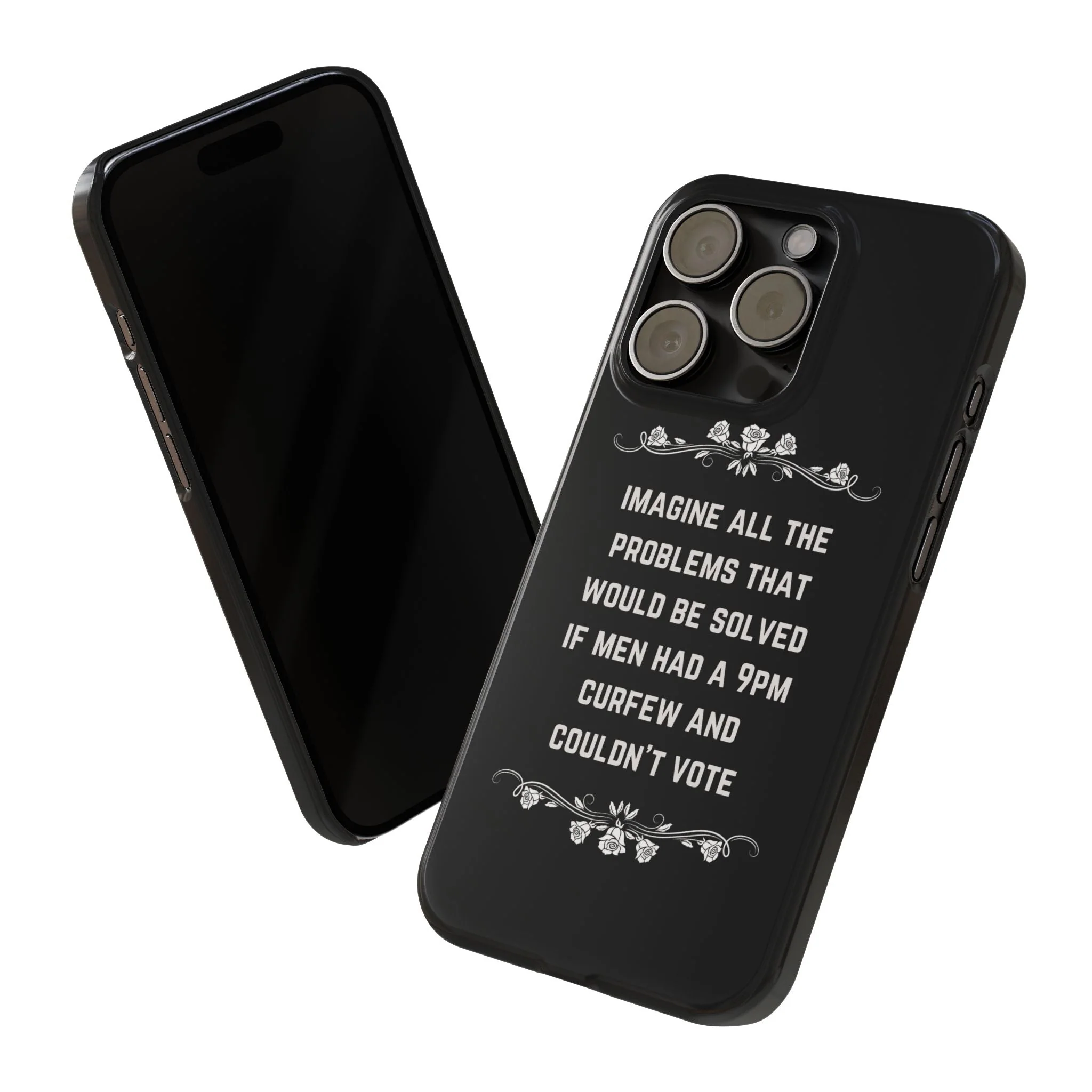 If Men Had a 9pm Curfew and Couldn't Vote Slim Phone Case - Many iPhone Models Available - Image 70