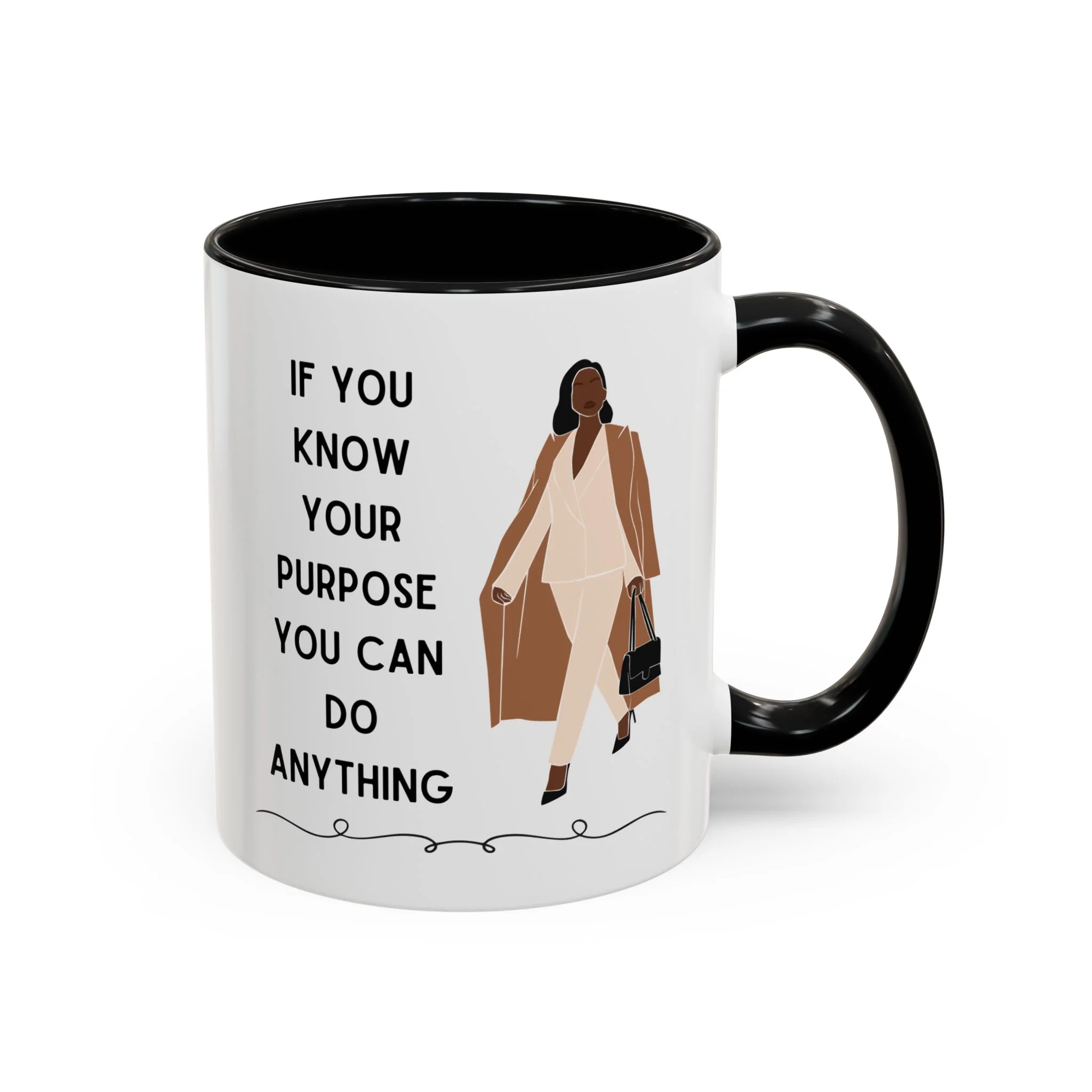 If You Know Your Purpose You Can Do Anything Accent Coffee Mug 11oz - Image 3