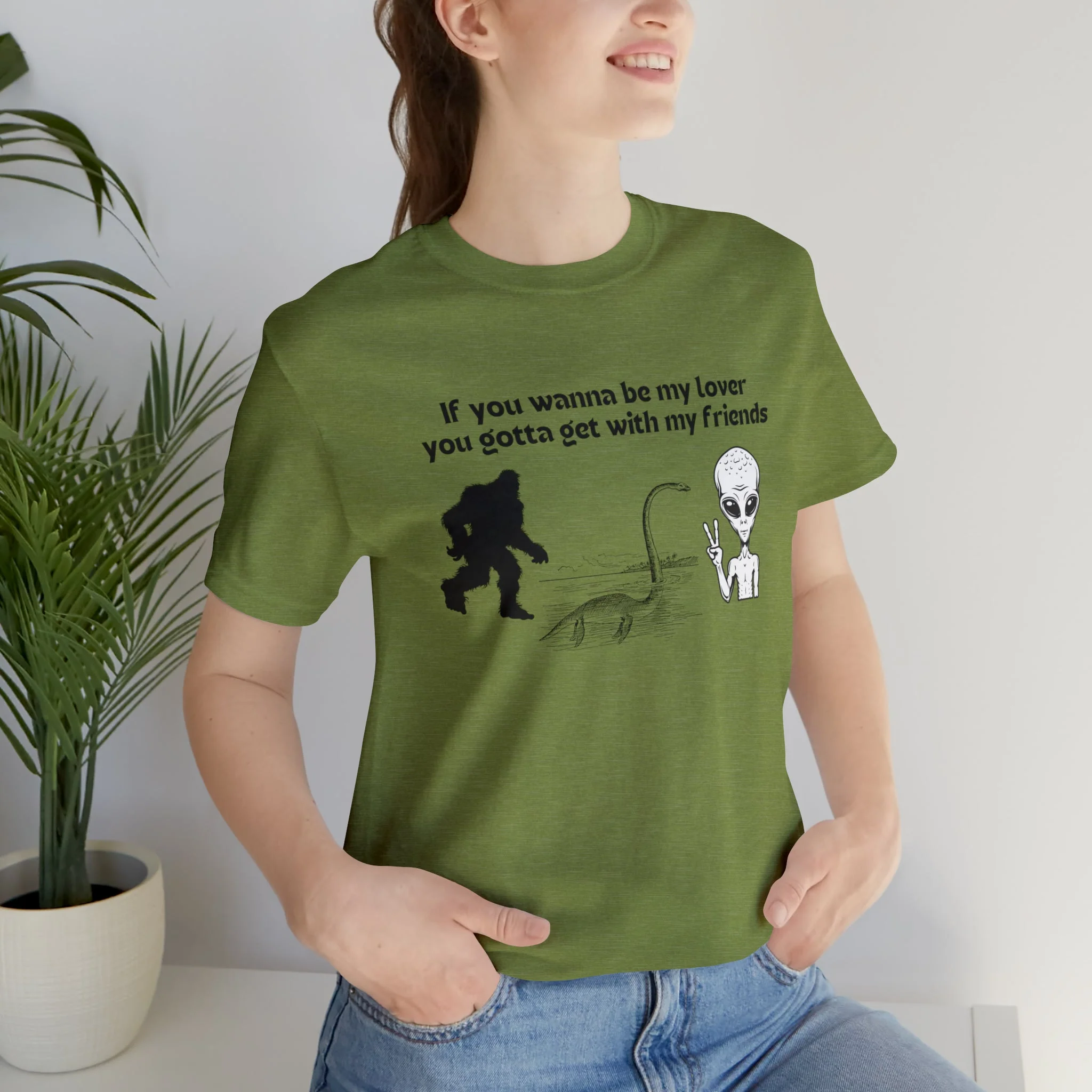 If You Wanna Be My Lover Unisex Jersey Short Sleeve Tee | Bigfoot Dinosaur Alien - Image 45